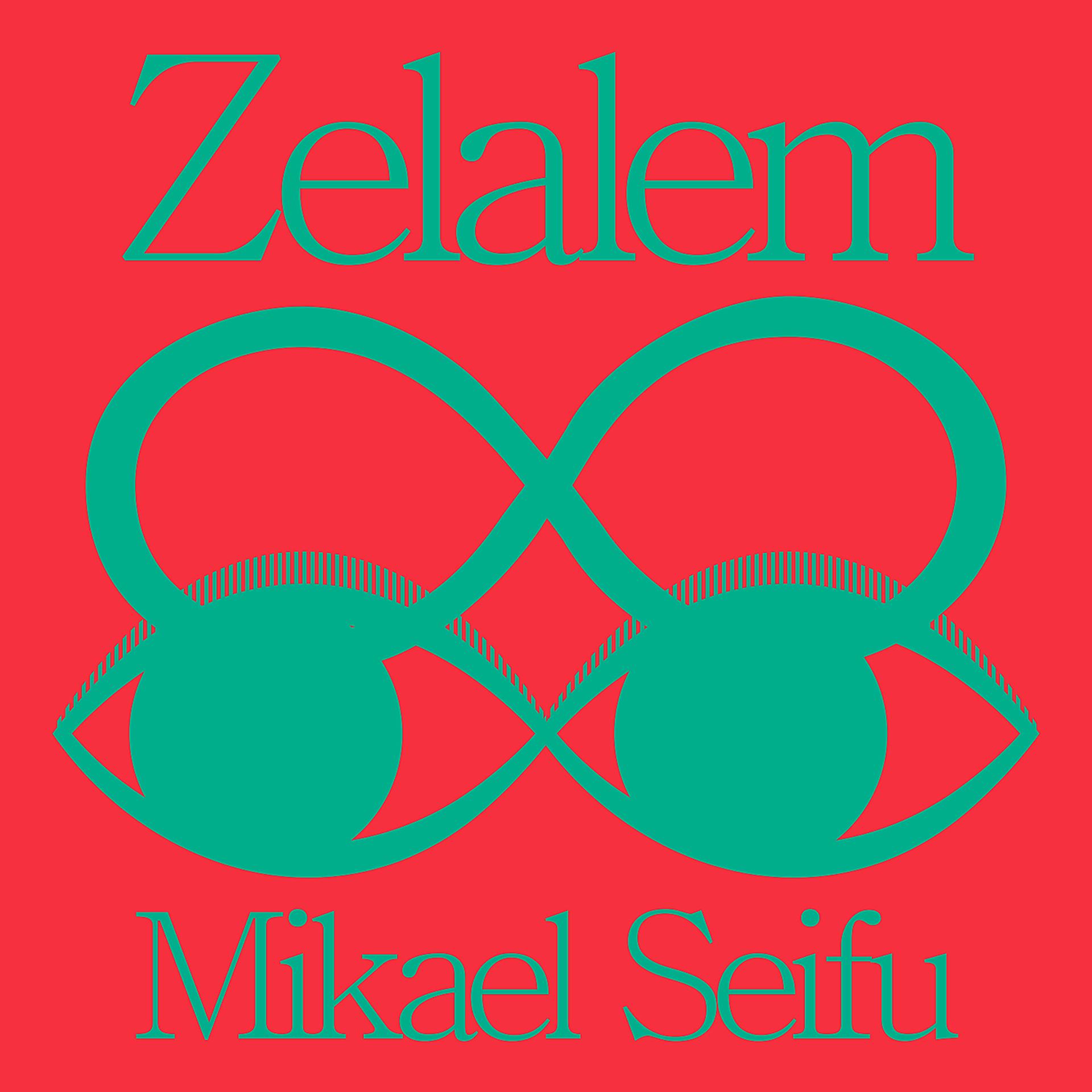 Постер альбома Zelalem
