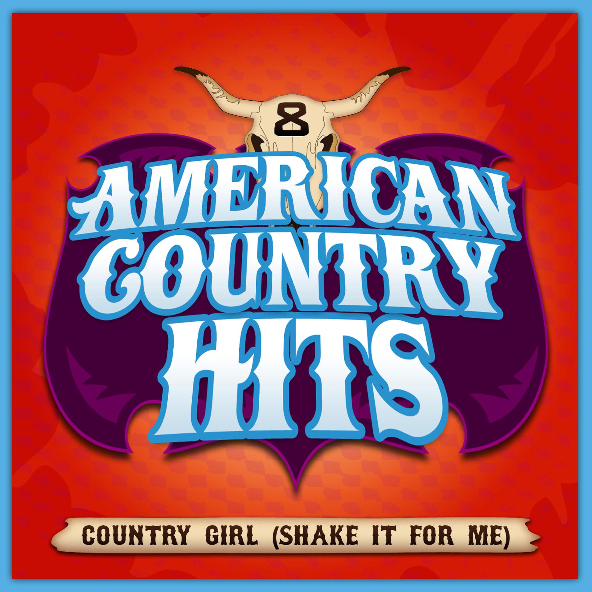 Постер альбома Country Girl (Shake It For Me) - Single