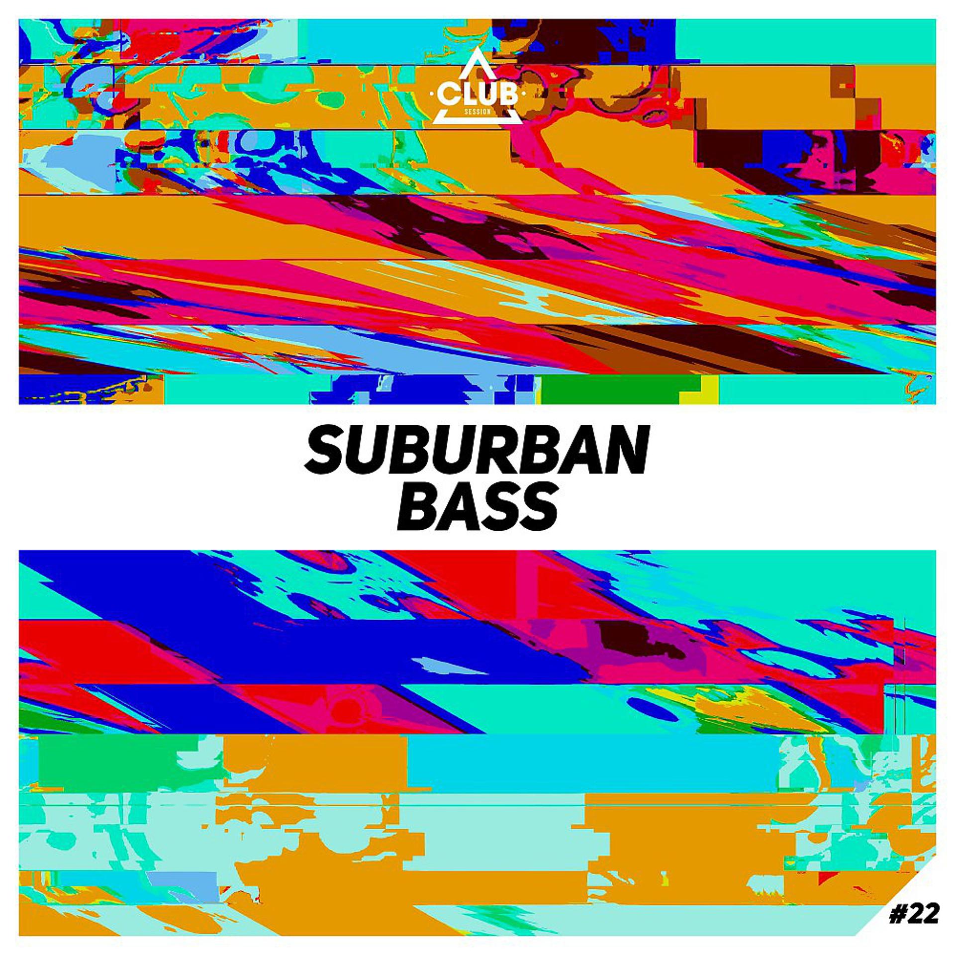 Постер альбома Suburban Bass, Vol. 22