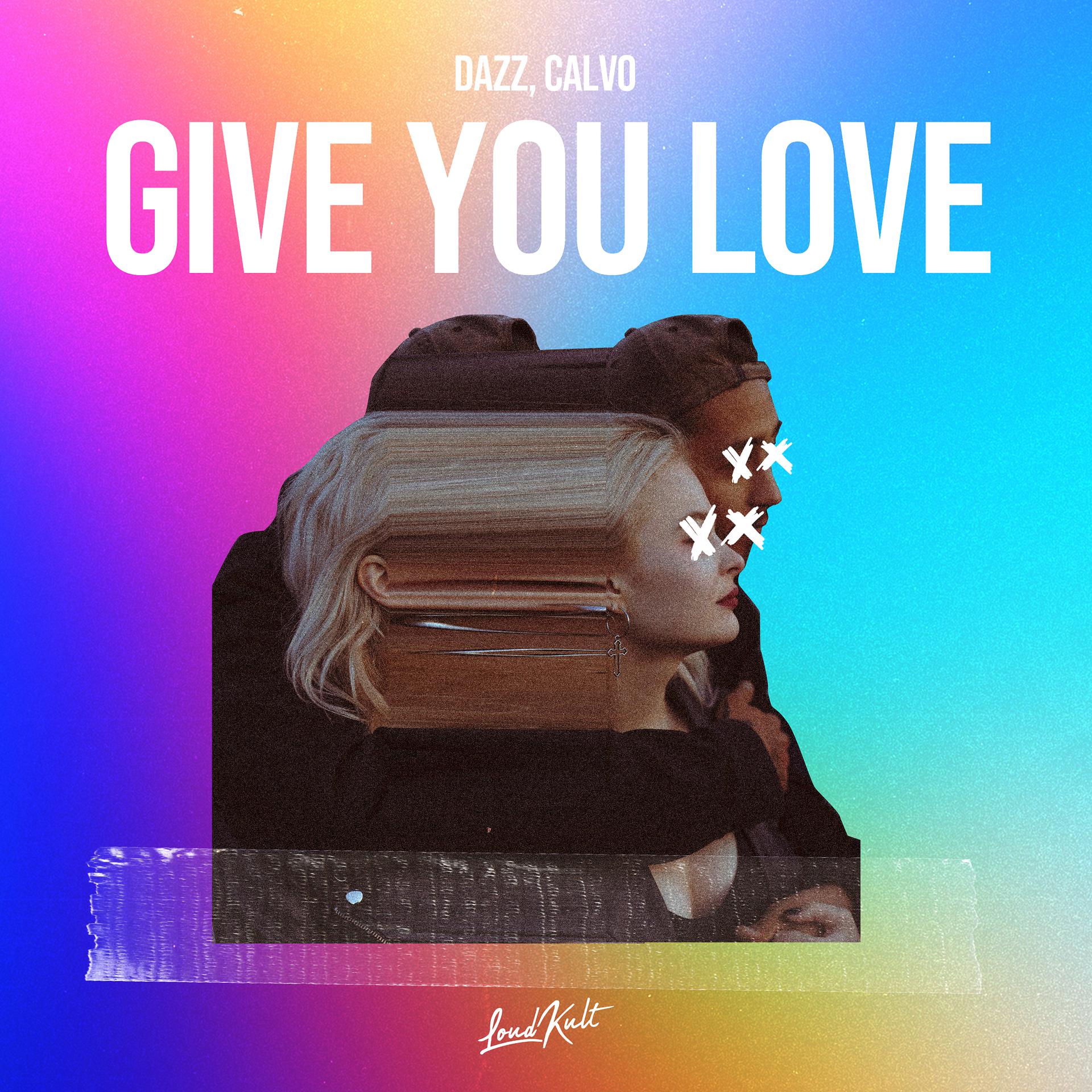 Постер альбома Give You Love