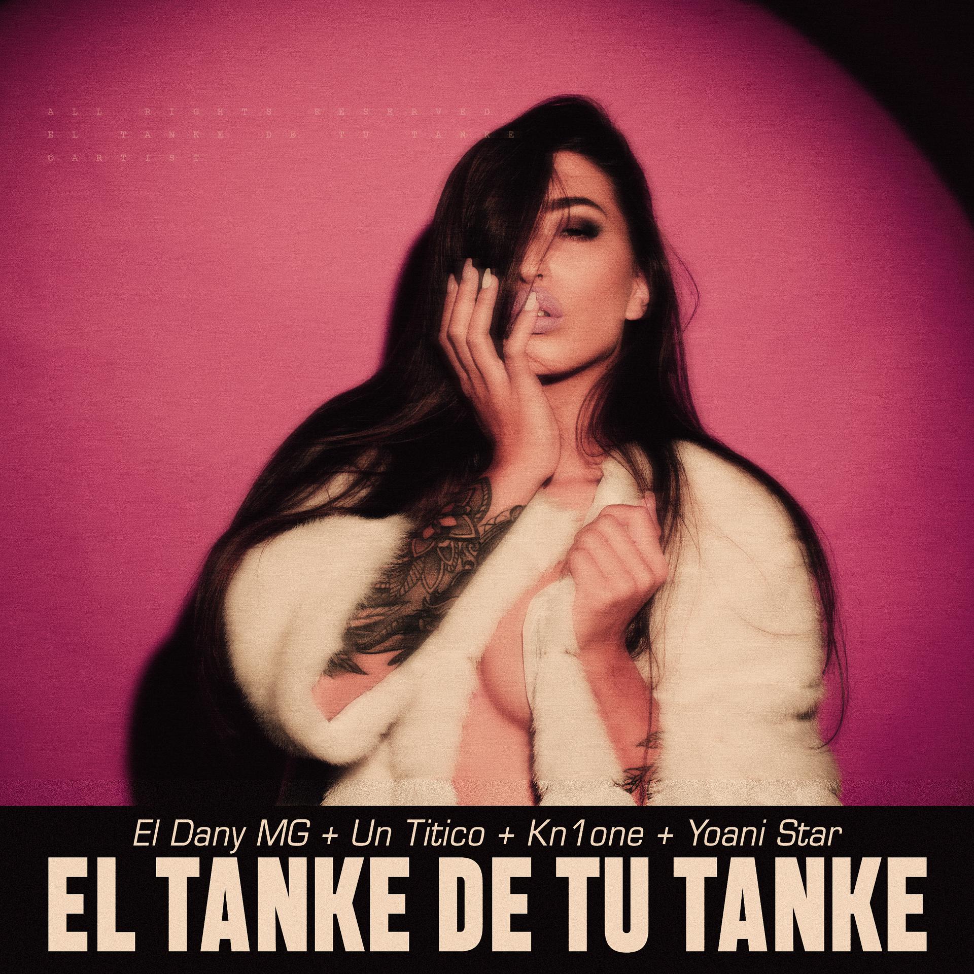 Постер альбома El Tanke de Tu Tanke