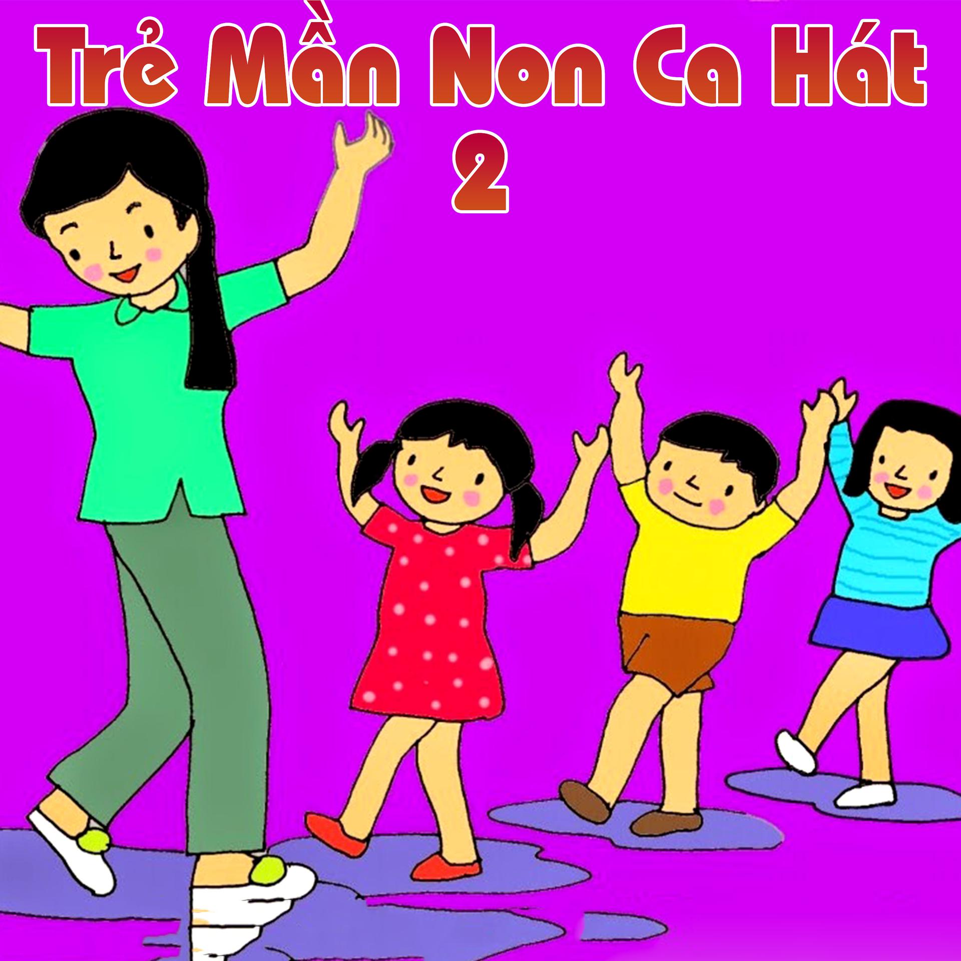 Постер альбома Trẻ Mần Non Ca Hát Vol.2