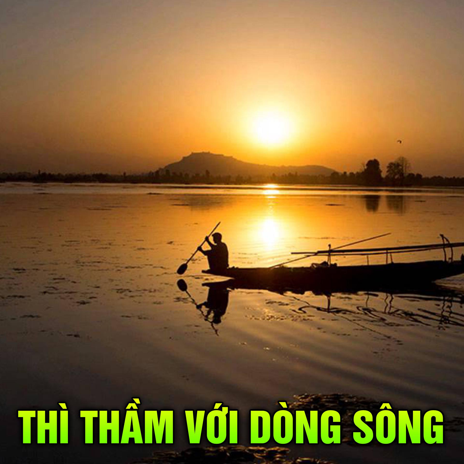 Постер альбома Thì Thầm Với Dòng Sông