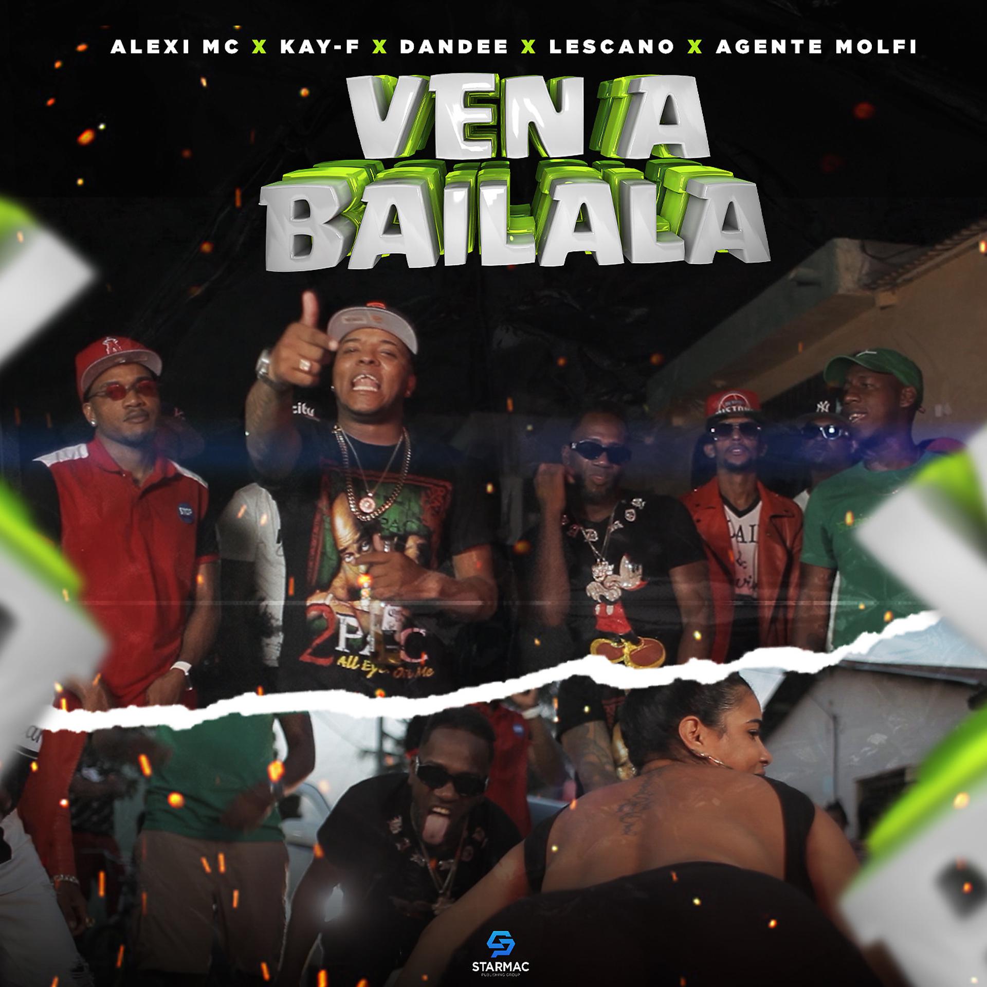 Постер альбома Ven A Bailala (feat. KAY F & Agente Molfi)
