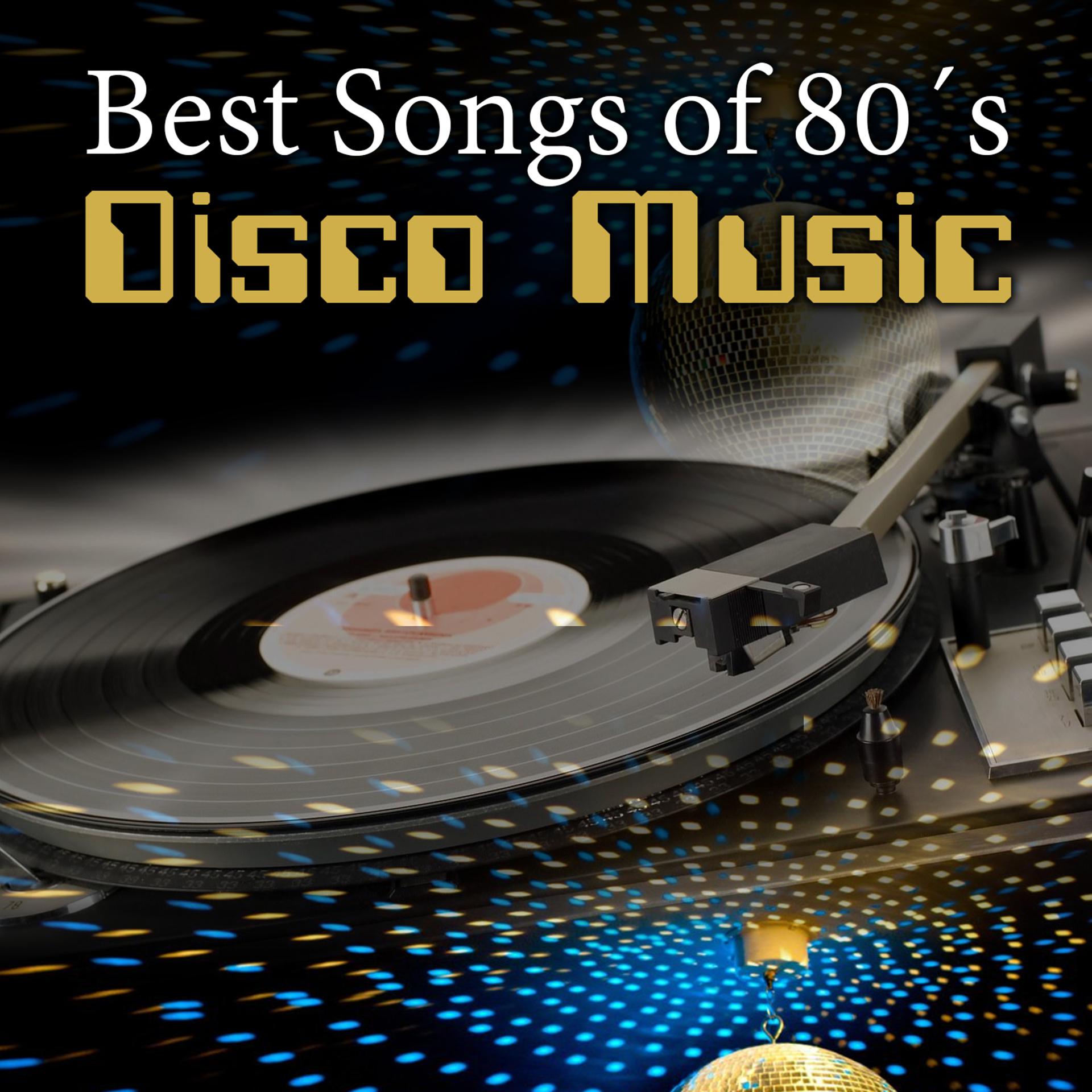 Постер альбома Best Songs of 80's Disco Music. Las Mejores Canciones De La Música Disco De Los Años 80