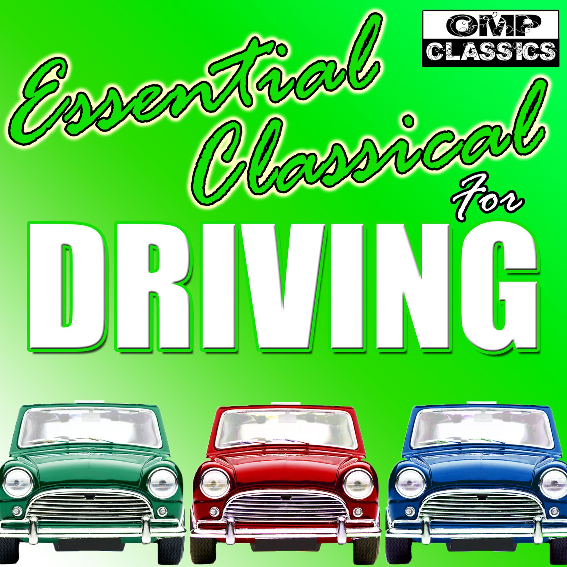 Постер альбома Essential Classical for Driving