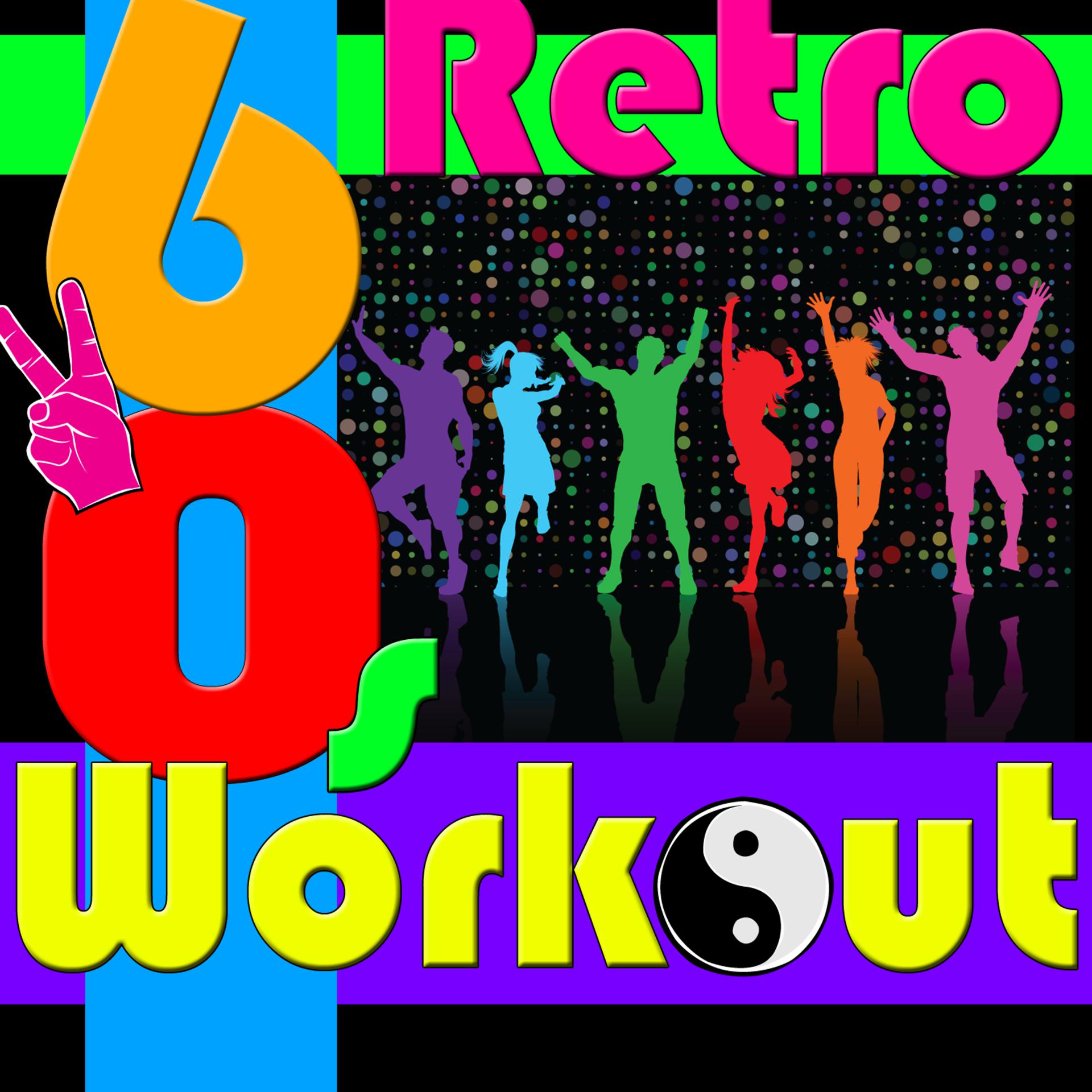 Постер альбома Retro 60's Workout