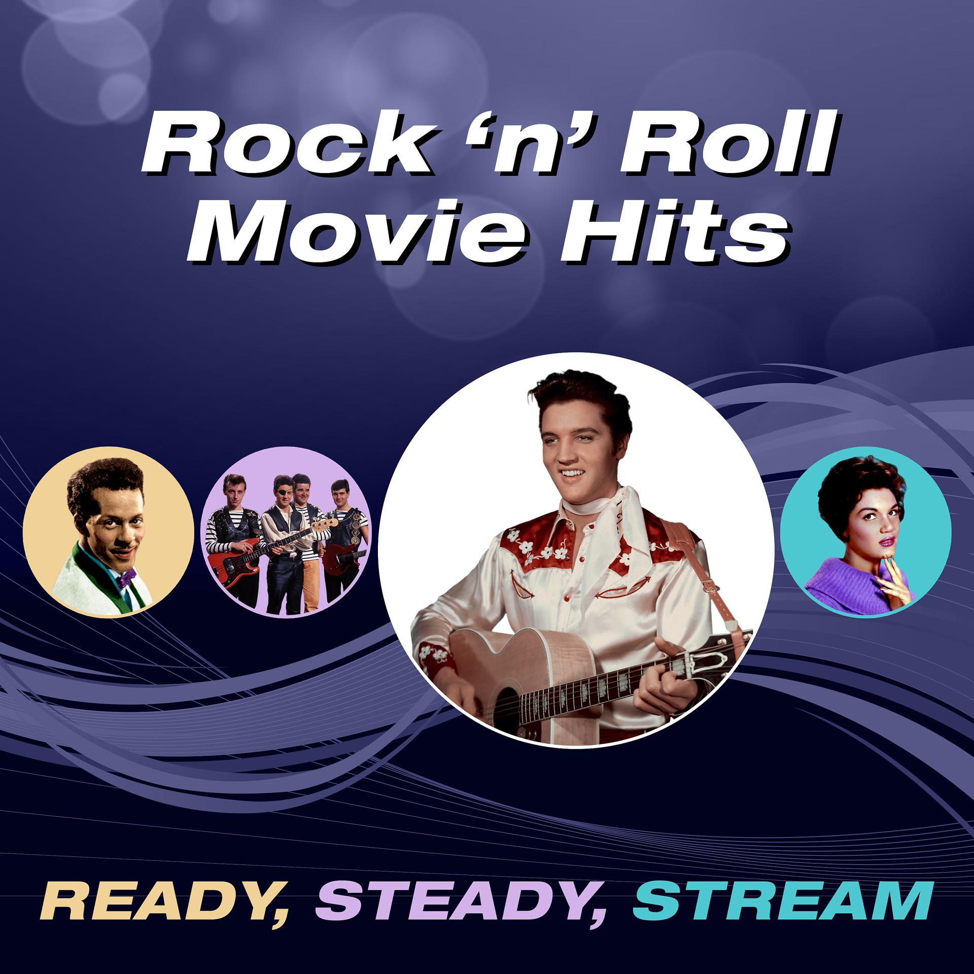 Постер альбома Rock 'N' Roll Movie Hits (Ready, Steady, Stream)