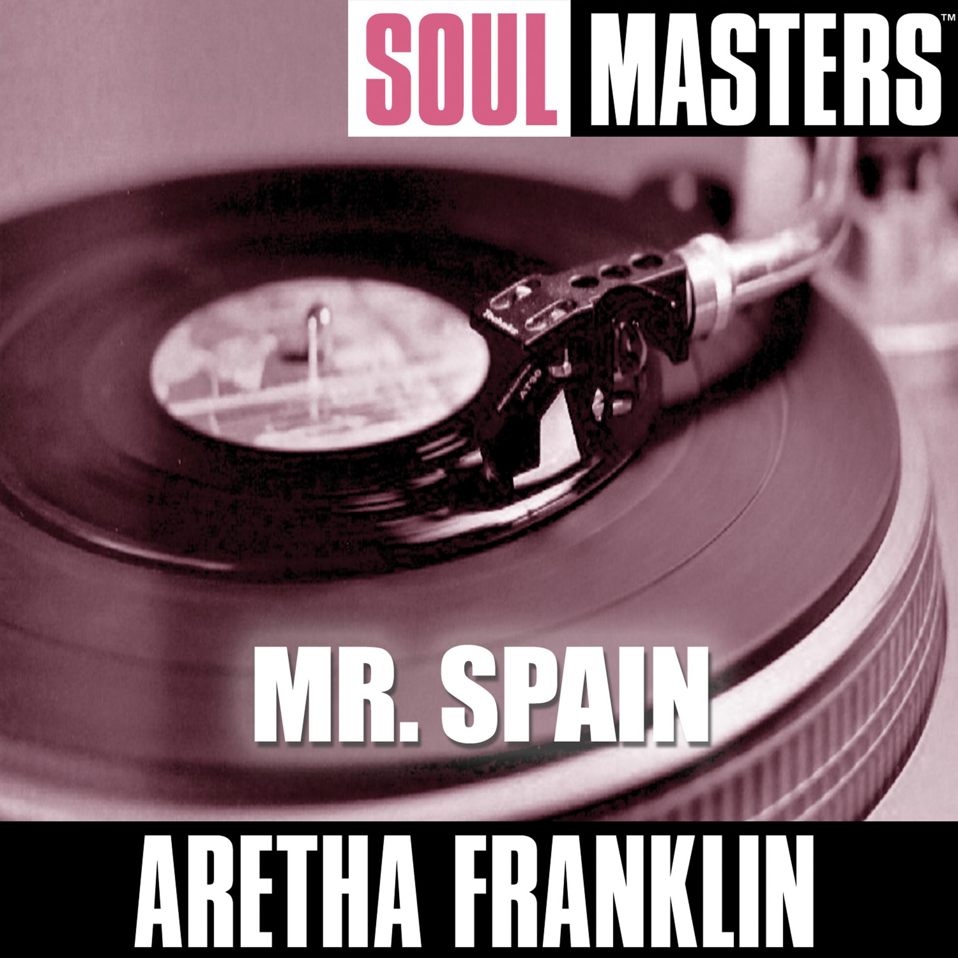 Постер альбома Soul Masters: Mr.Spain