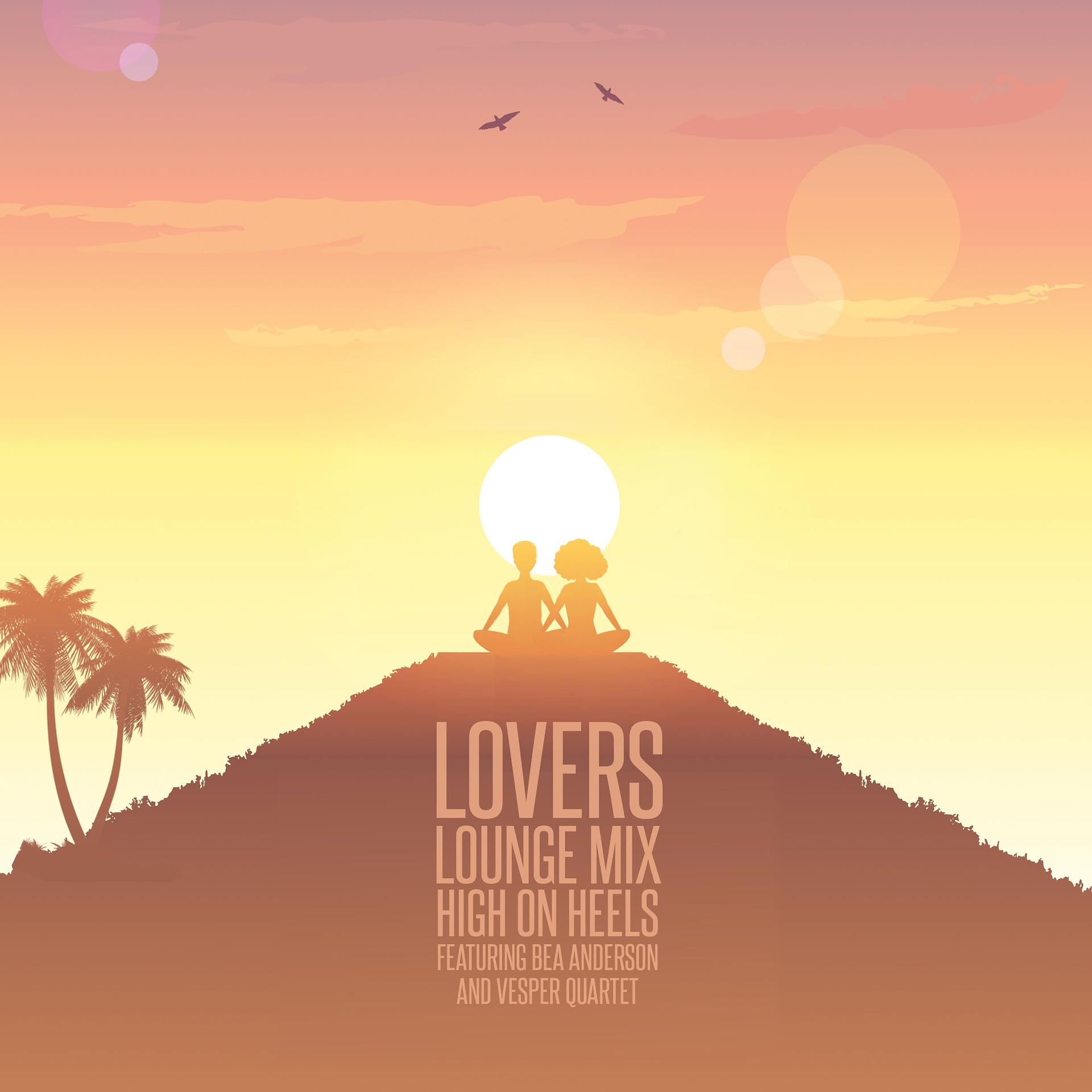 Постер альбома Lovers (Lounge Mix)