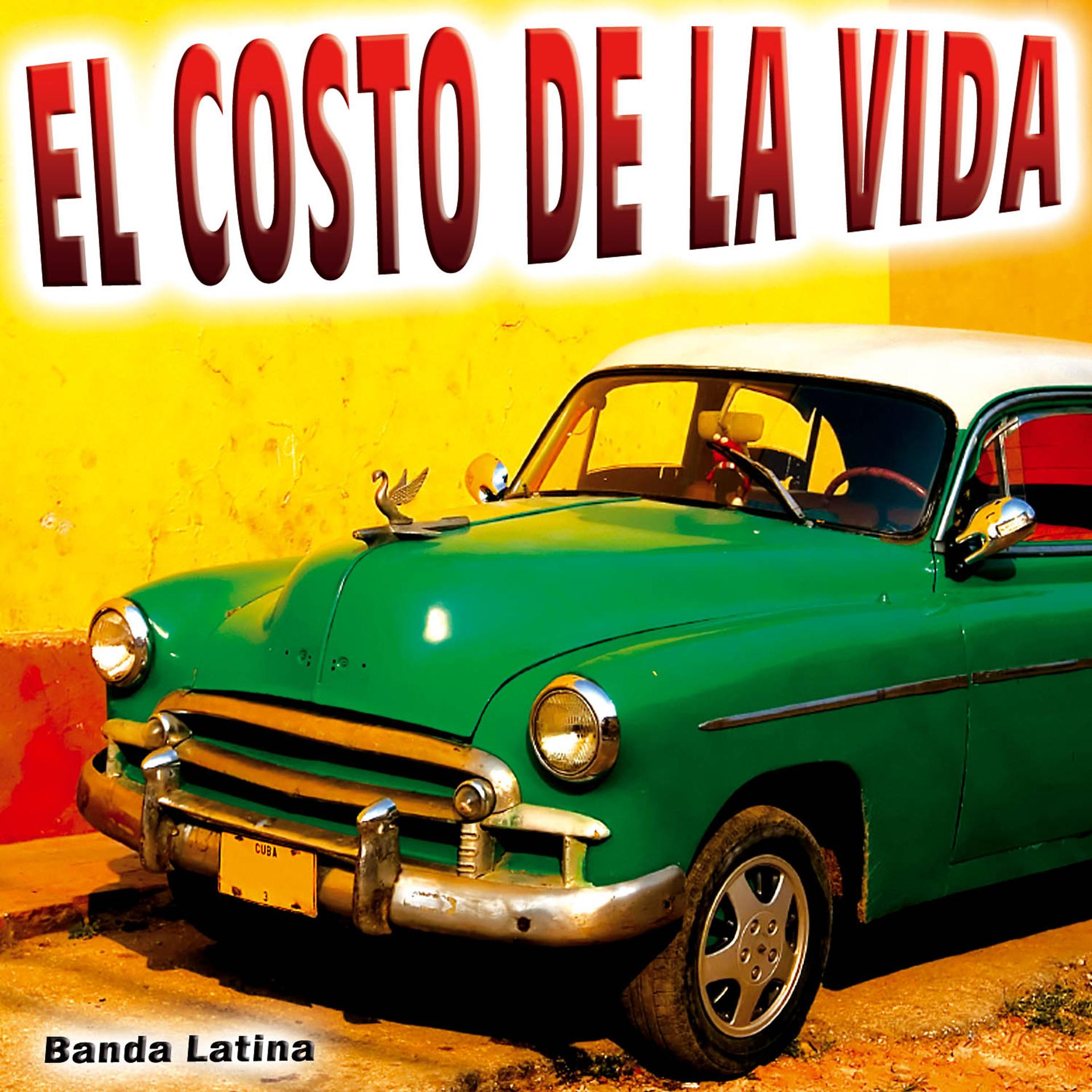Постер альбома El Costo de la Vida