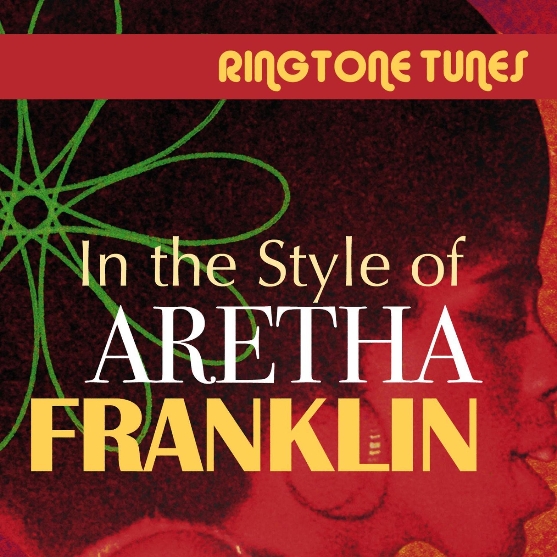 Постер альбома Ringtone Tunes: In the Style of Aretha Franklin