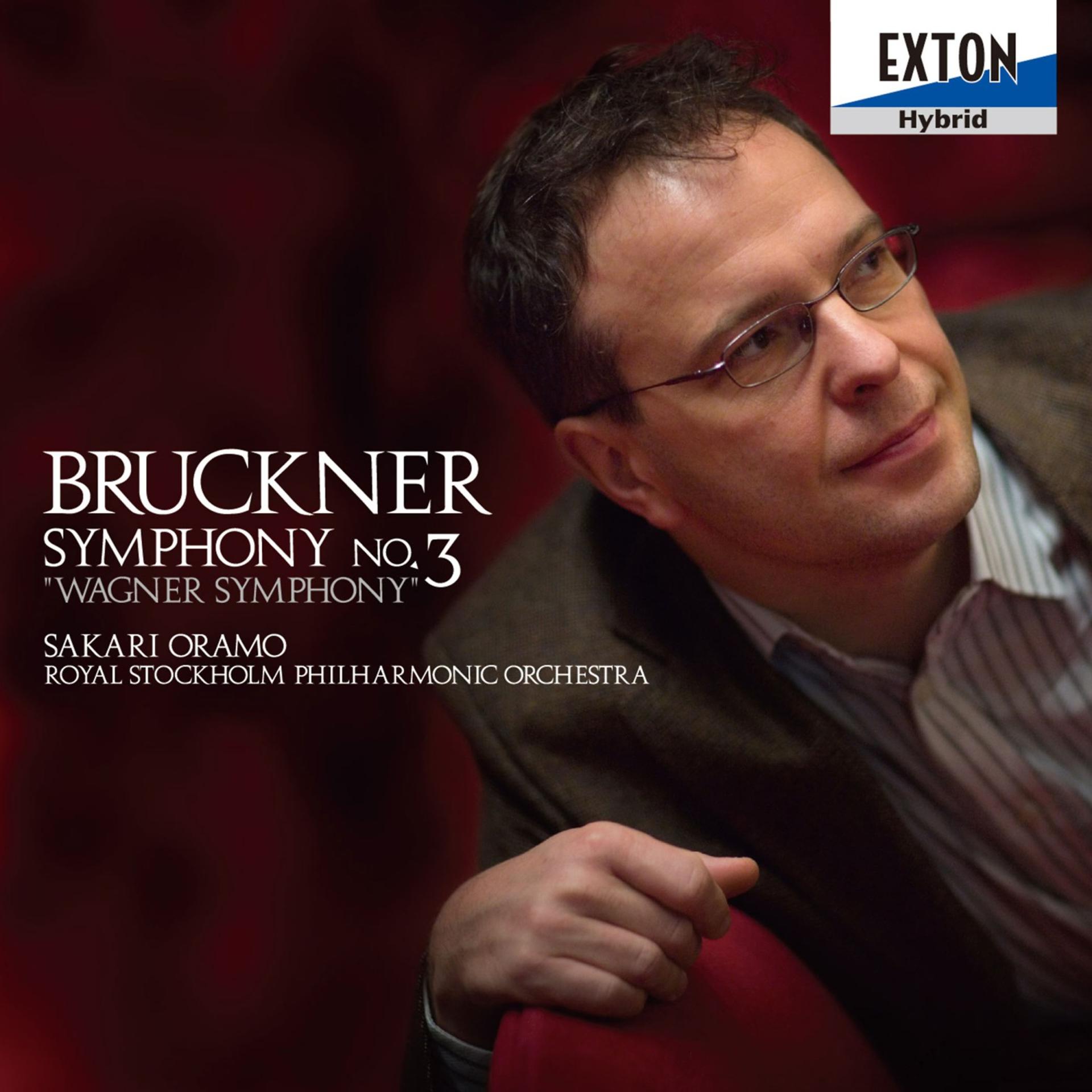 Постер альбома Bruckner: Symphony No. 3 ''Wagner Symphony''