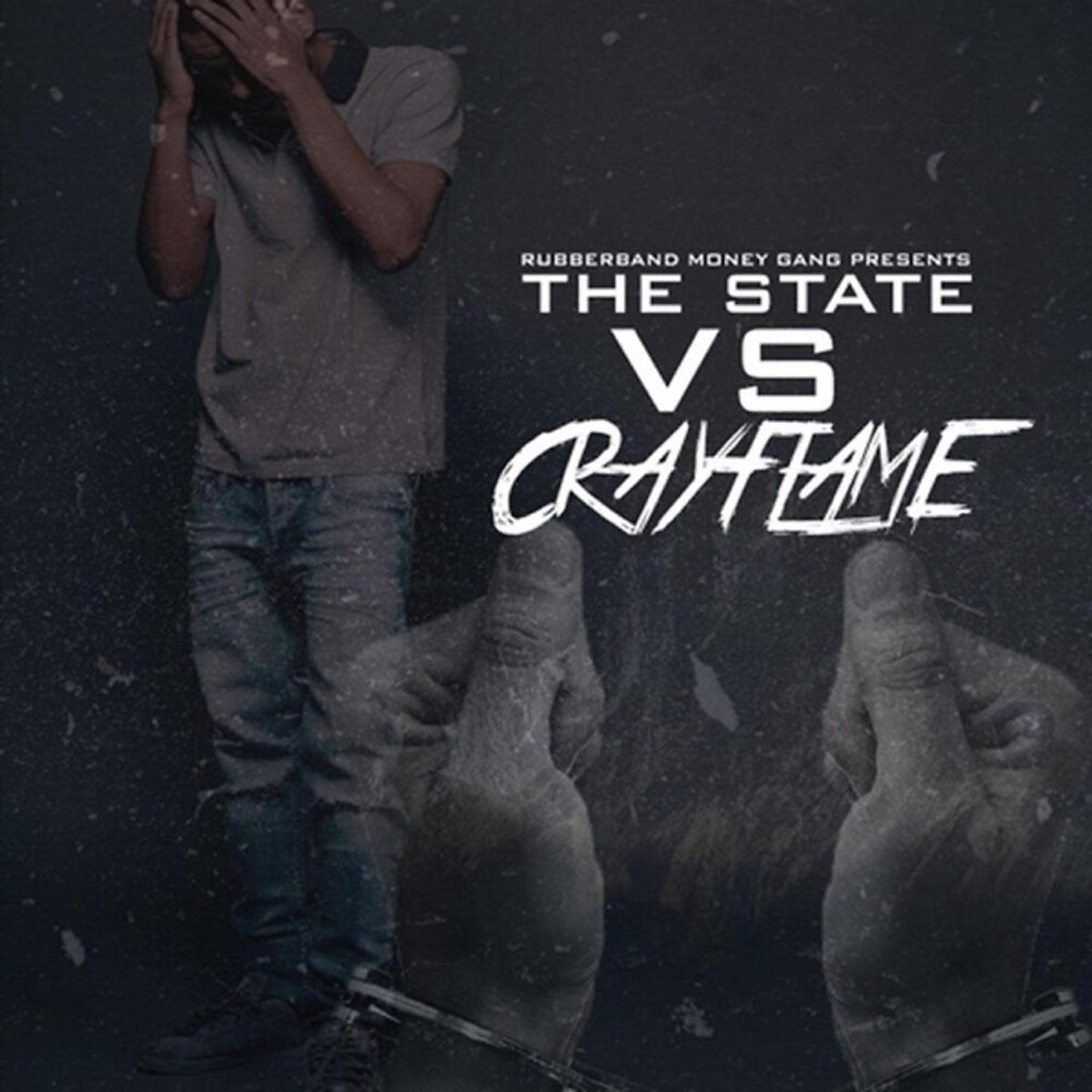 Постер альбома The State Vs. CrayFlame