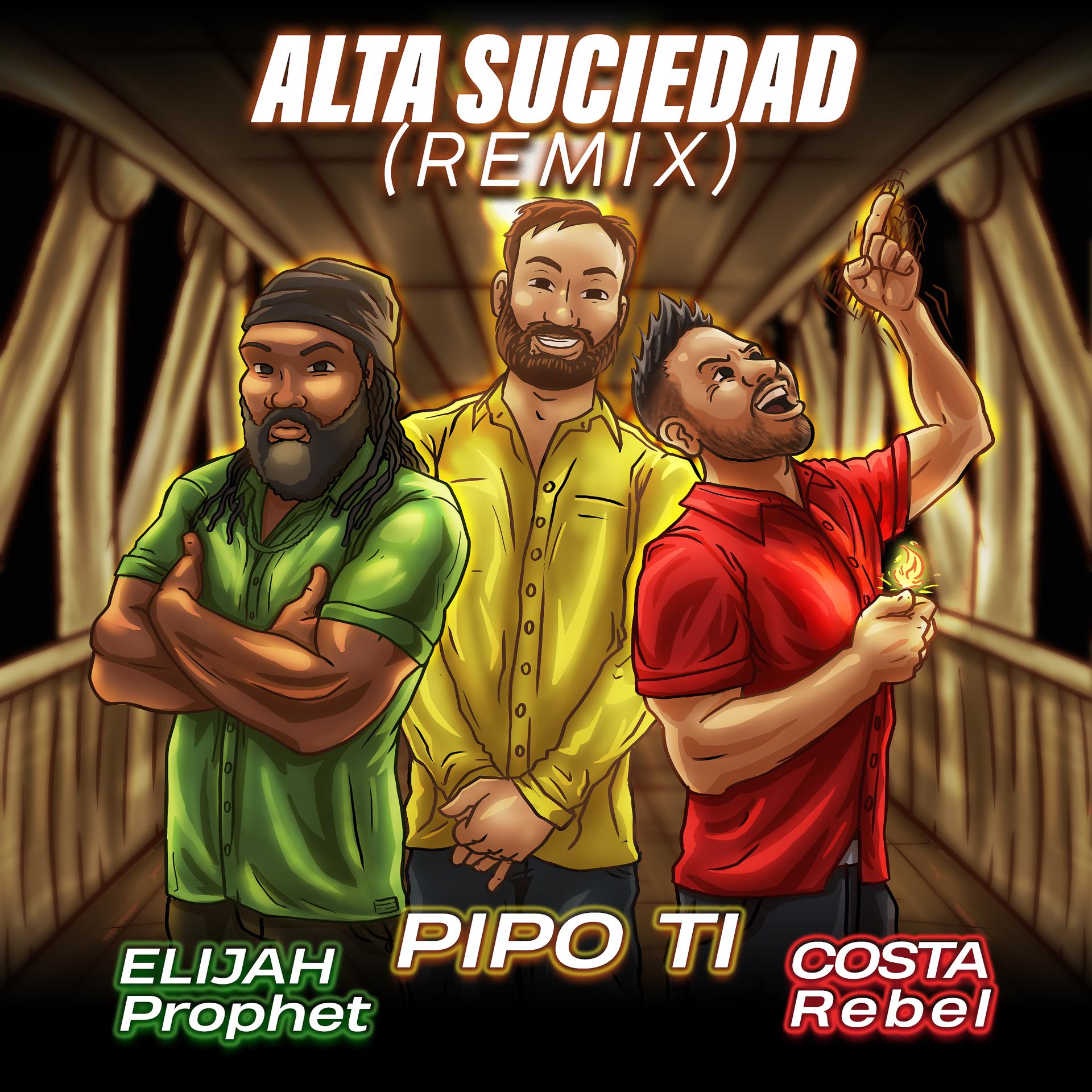 Постер альбома Alta Suciedad (Remix)