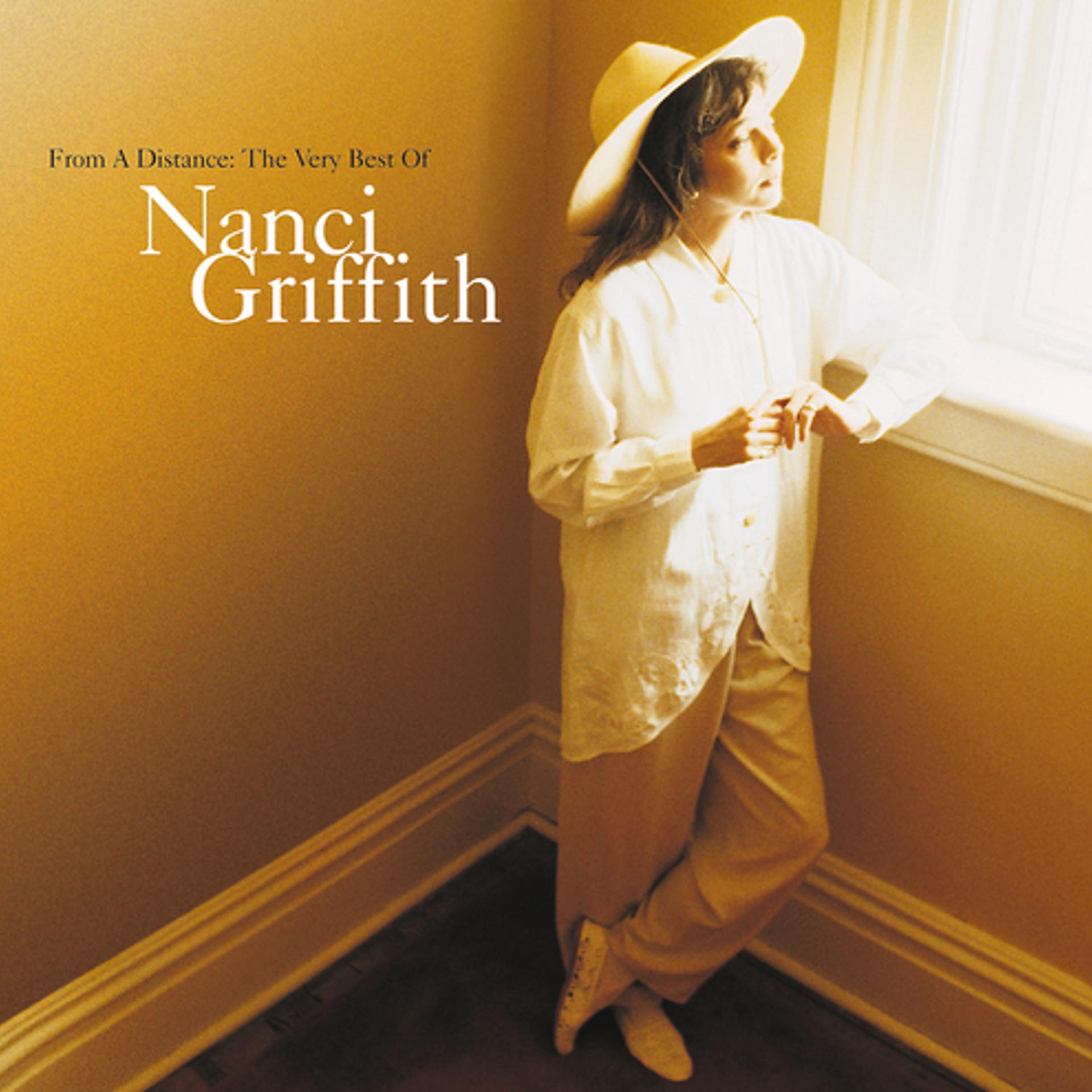 Постер альбома From A Distance: The Very Best Of Nanci Griffith