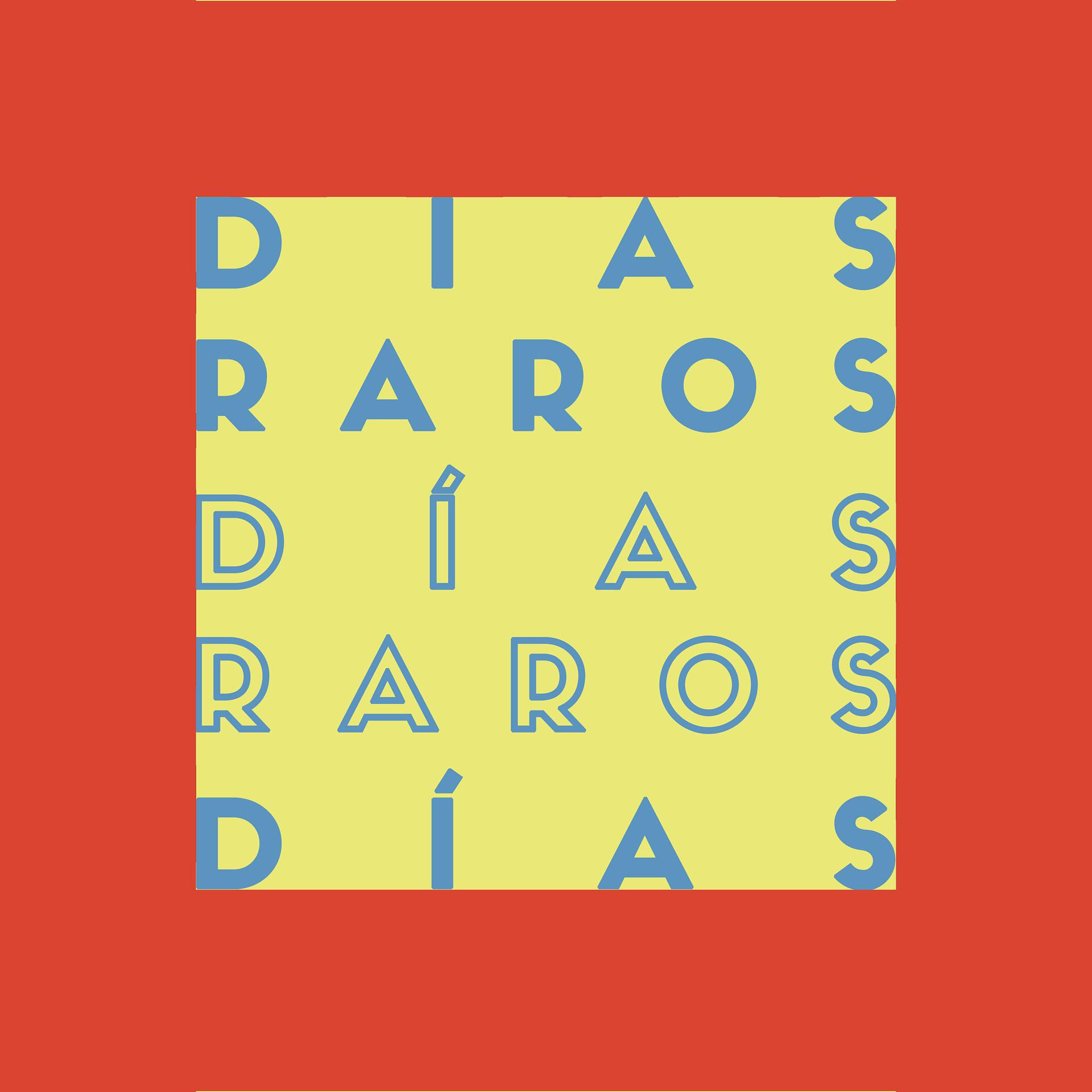 Постер альбома Días Raros