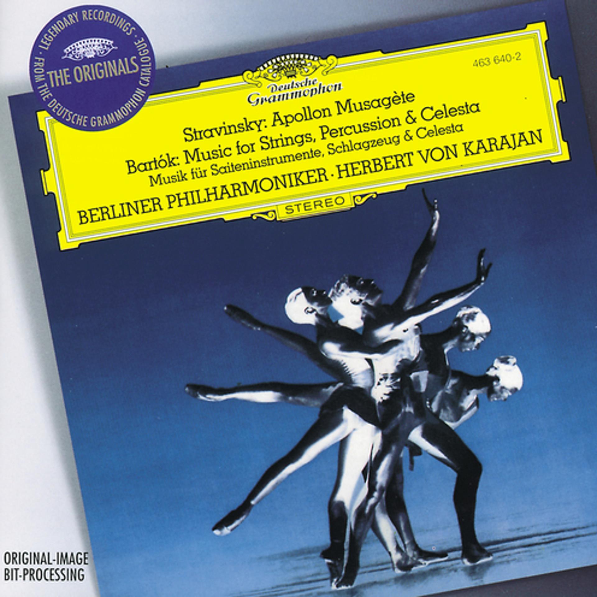 Постер альбома Stravinsky: Apollon Musagète / Bartók: Music for Strings, Percussion and Celesta