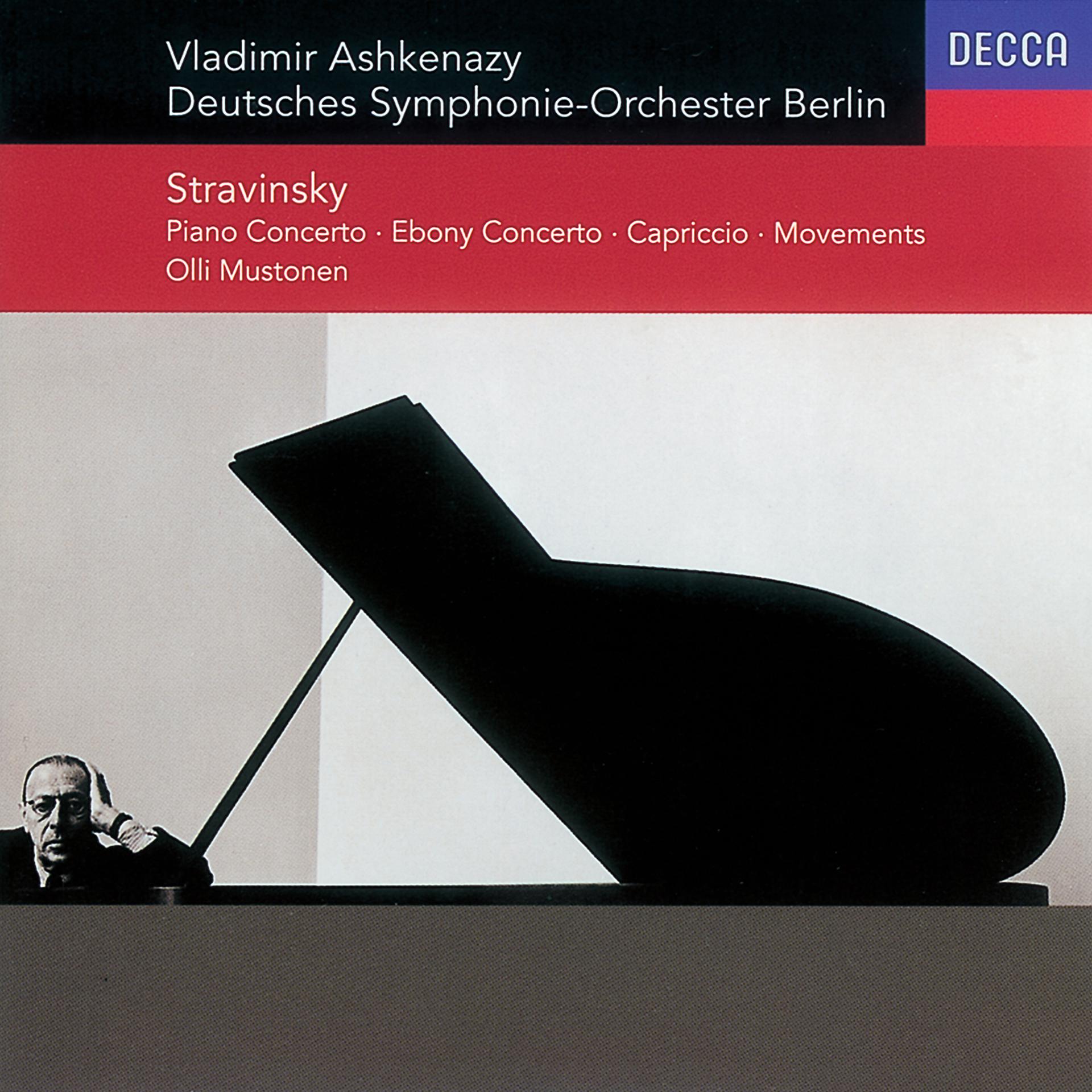 Постер альбома Stravinsky: Concerto for Piano & Winds/Ebony Concerto/Capriccio/Movements