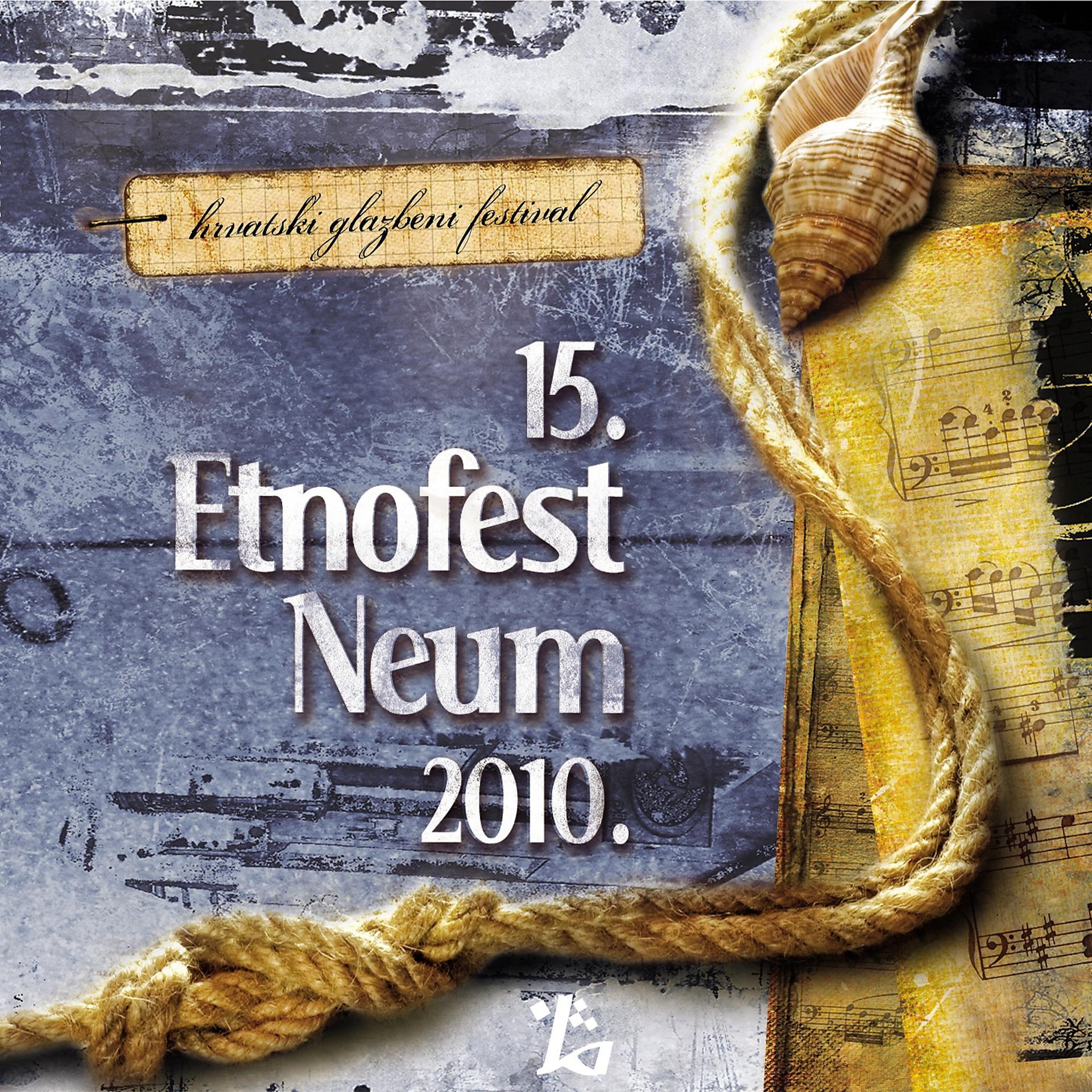 Постер альбома 15. Etnofest Neum 2010.