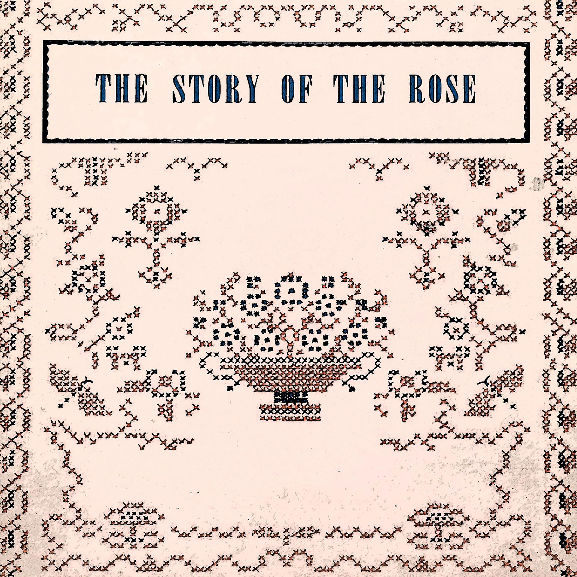 Постер альбома The Story of the Rose