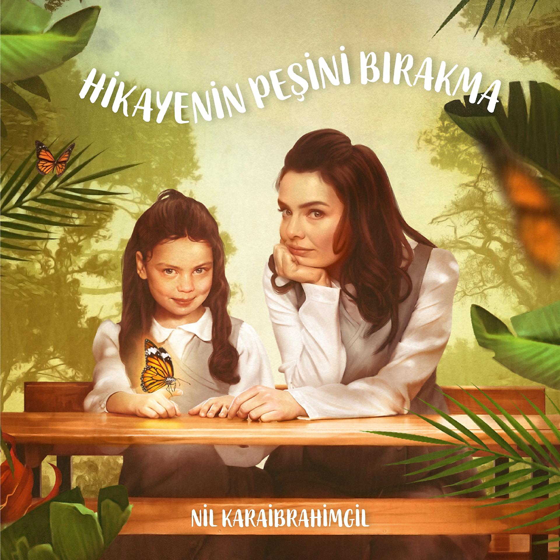 Постер альбома Hikayenin Peşini Bırakma