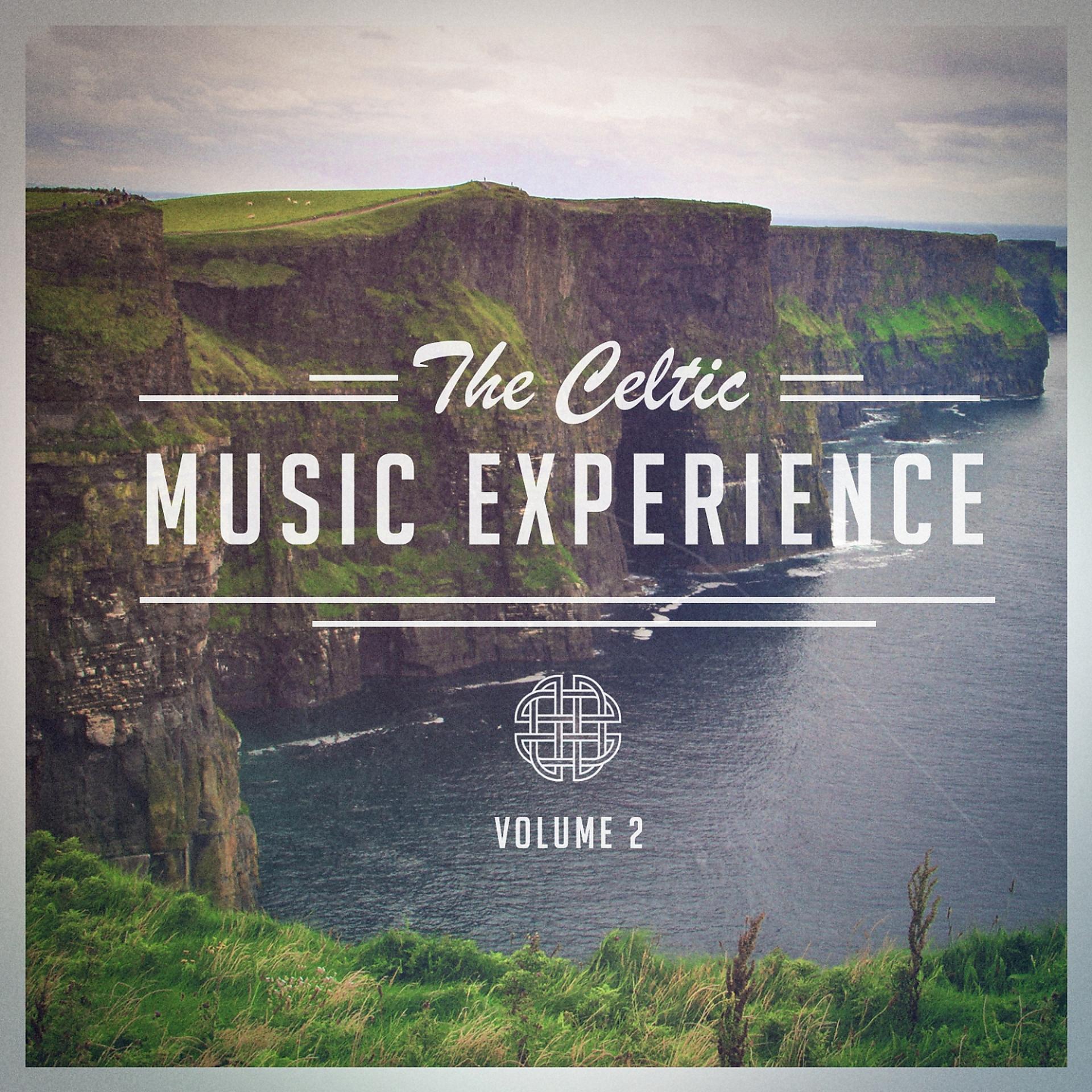 Постер альбома The Celtic Music Experience, Vol. 2 (A Selection of Traditional Celtic Music)