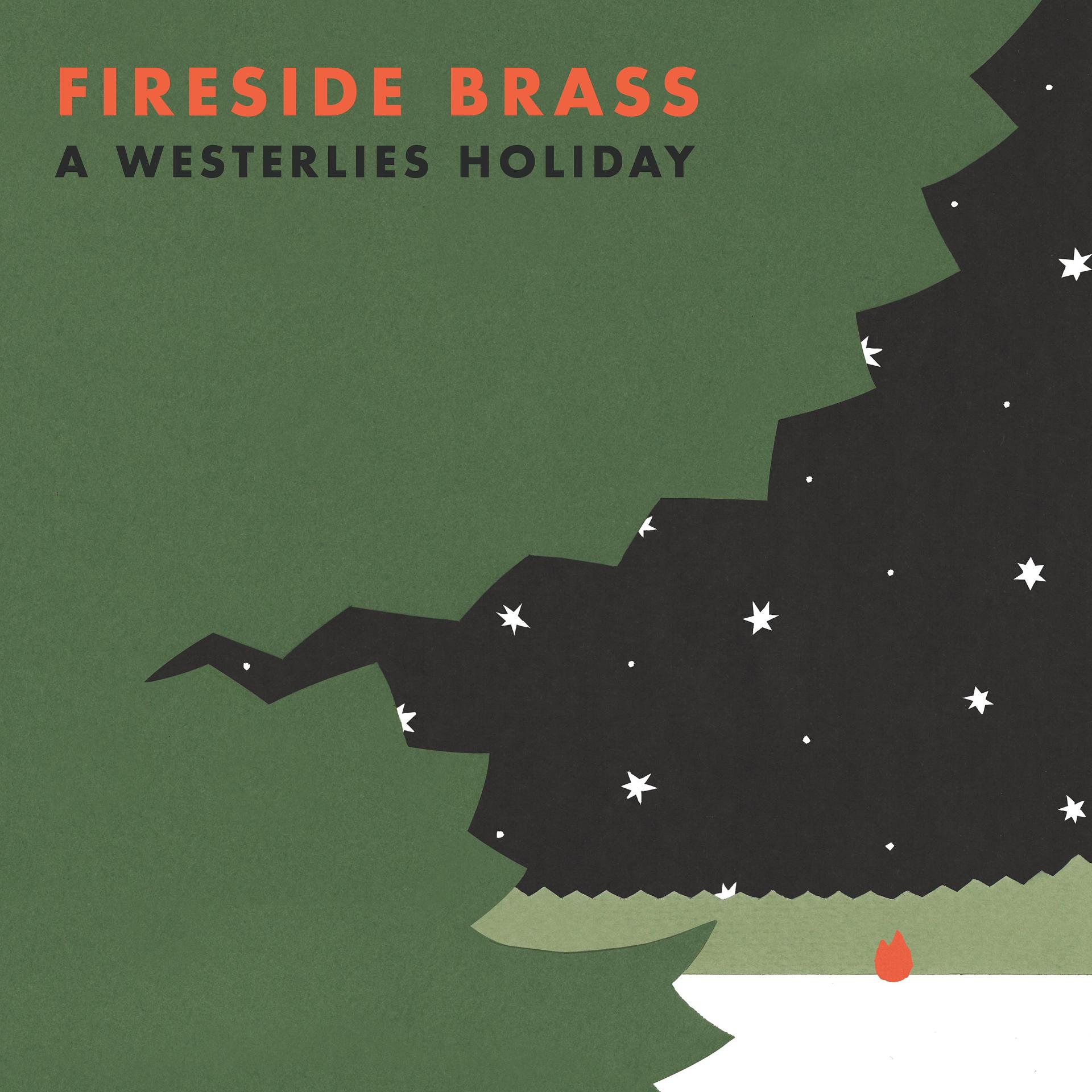 Постер альбома Fireside Brass: a Westerlies Holiday