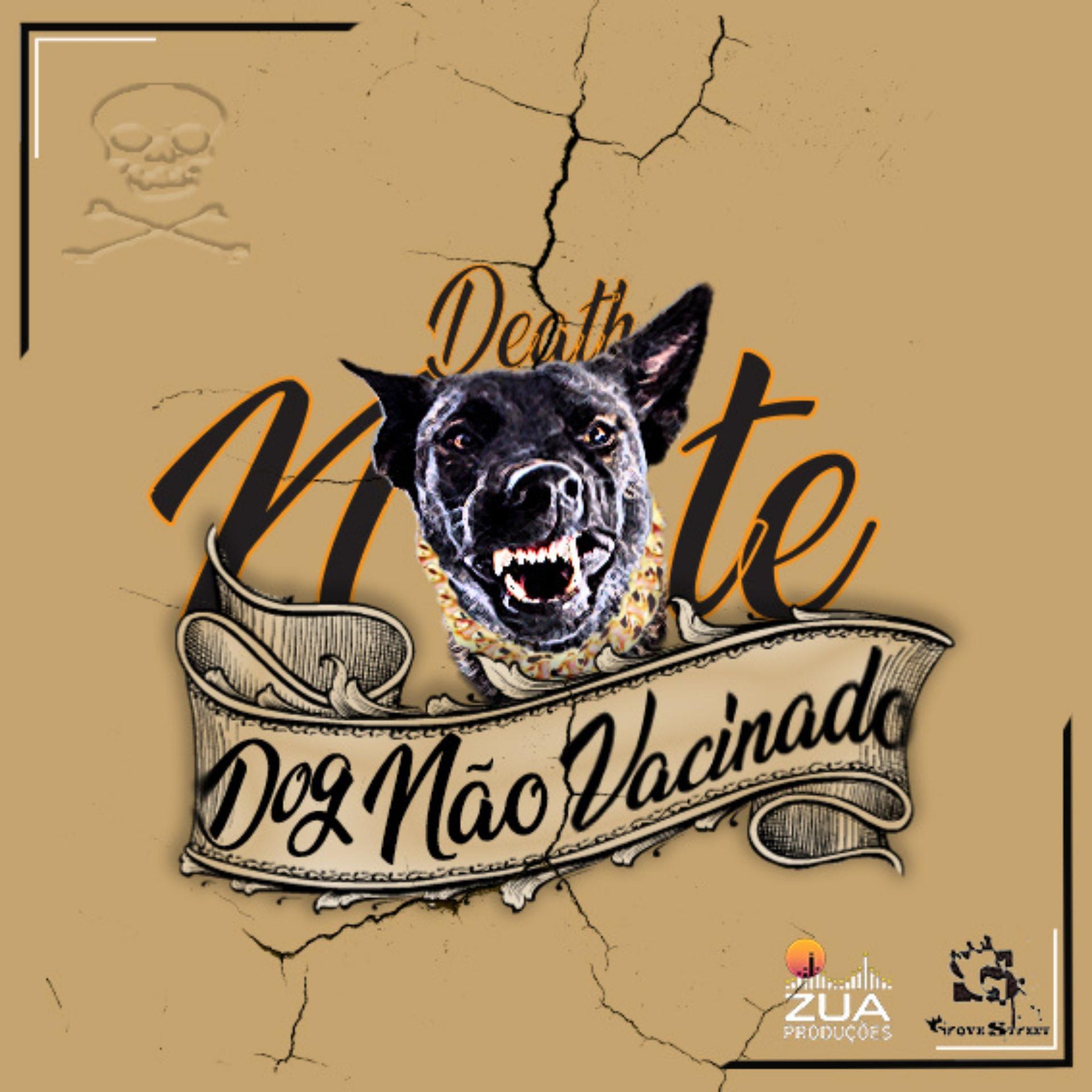 Постер альбома Dog Não Vacinado