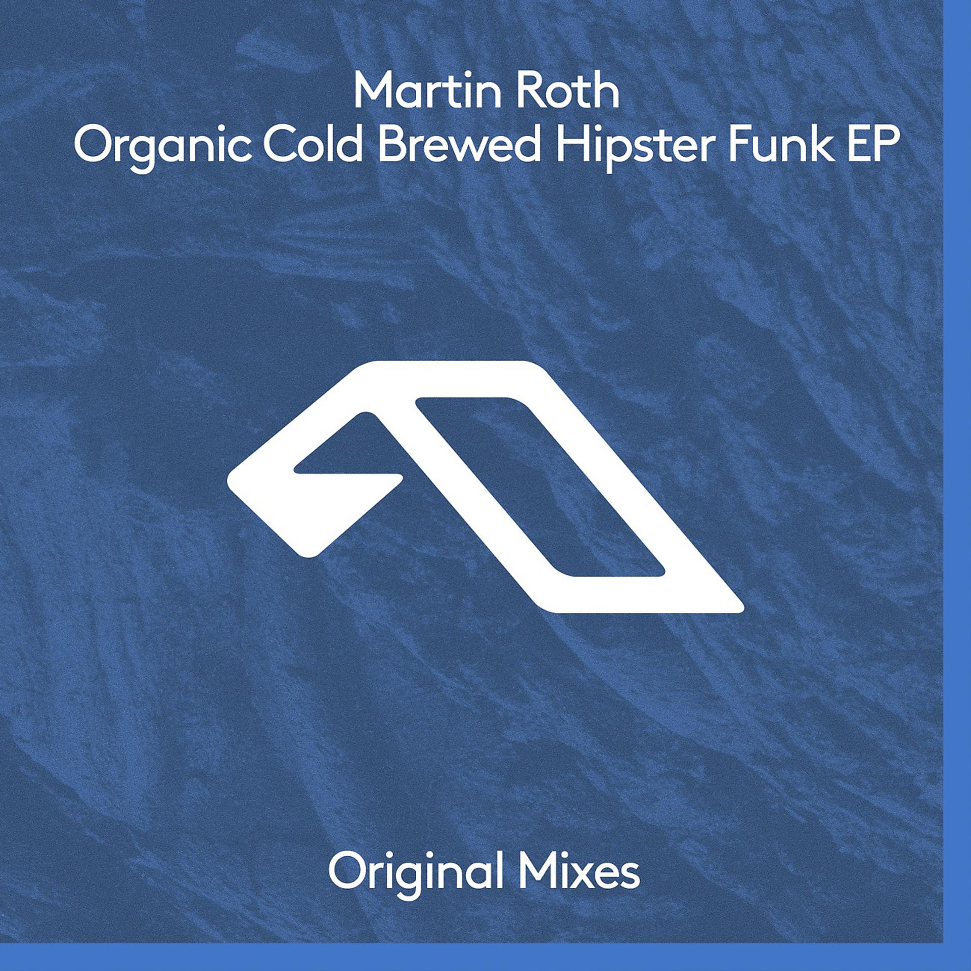 Постер альбома Organic Cold Brewed Hipster Funk EP