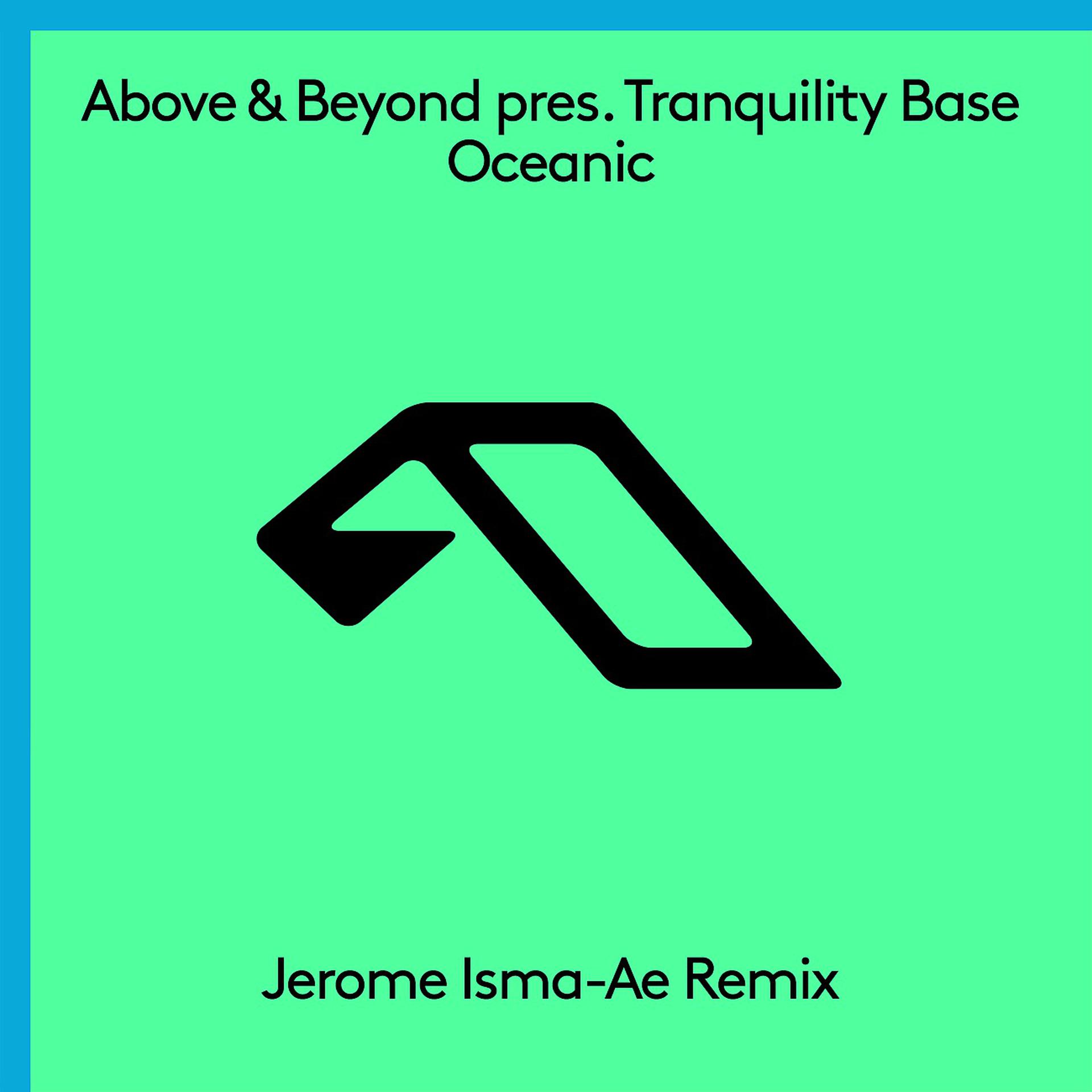 Постер альбома Oceanic (Jerome Isma-Ae Remix)