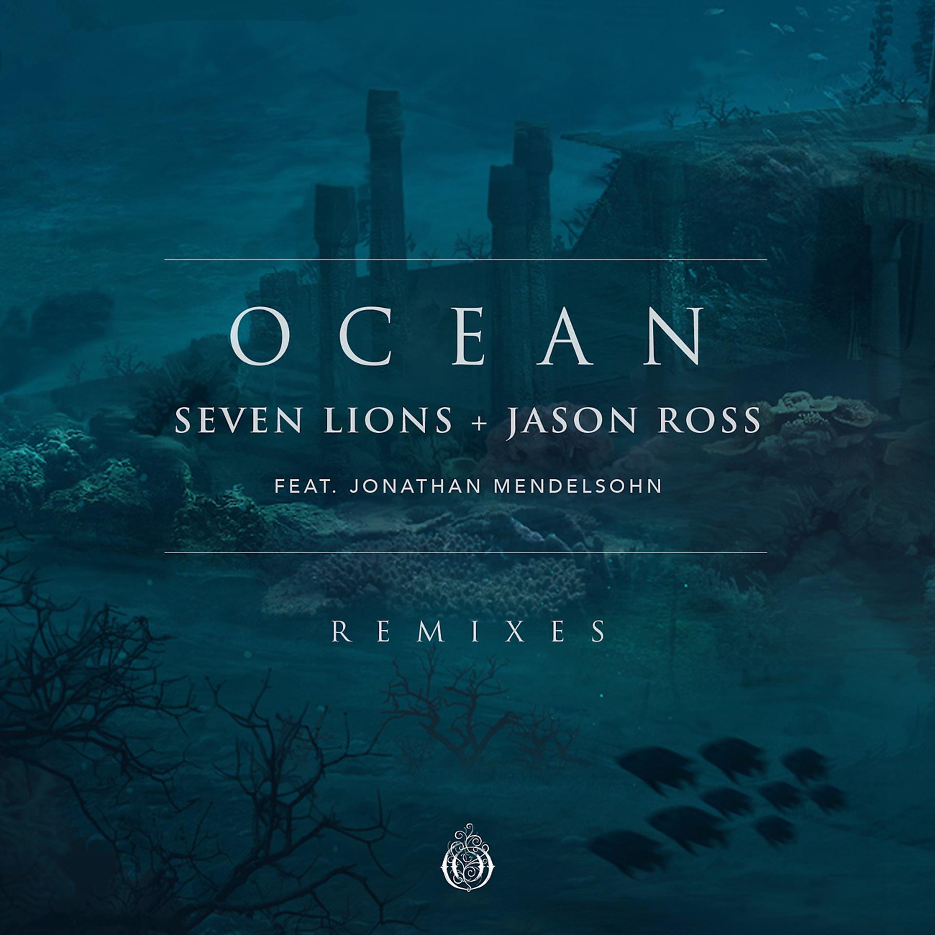 Постер альбома Ocean (feat. Jonathan Mendelsohn) [Remixes]