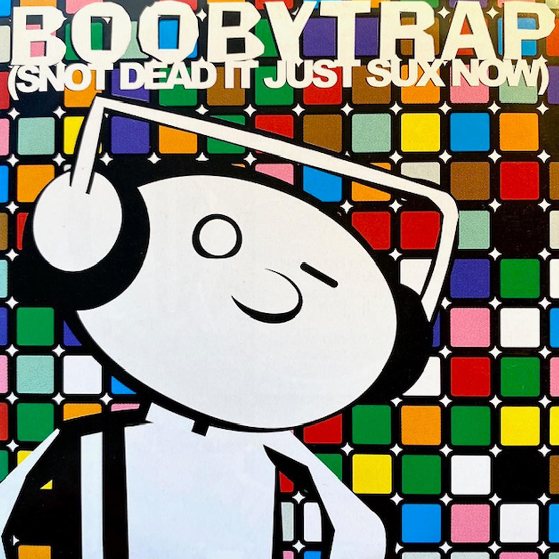 Постер альбома Boobytrap (Snot Dead It Just Sux Now)
