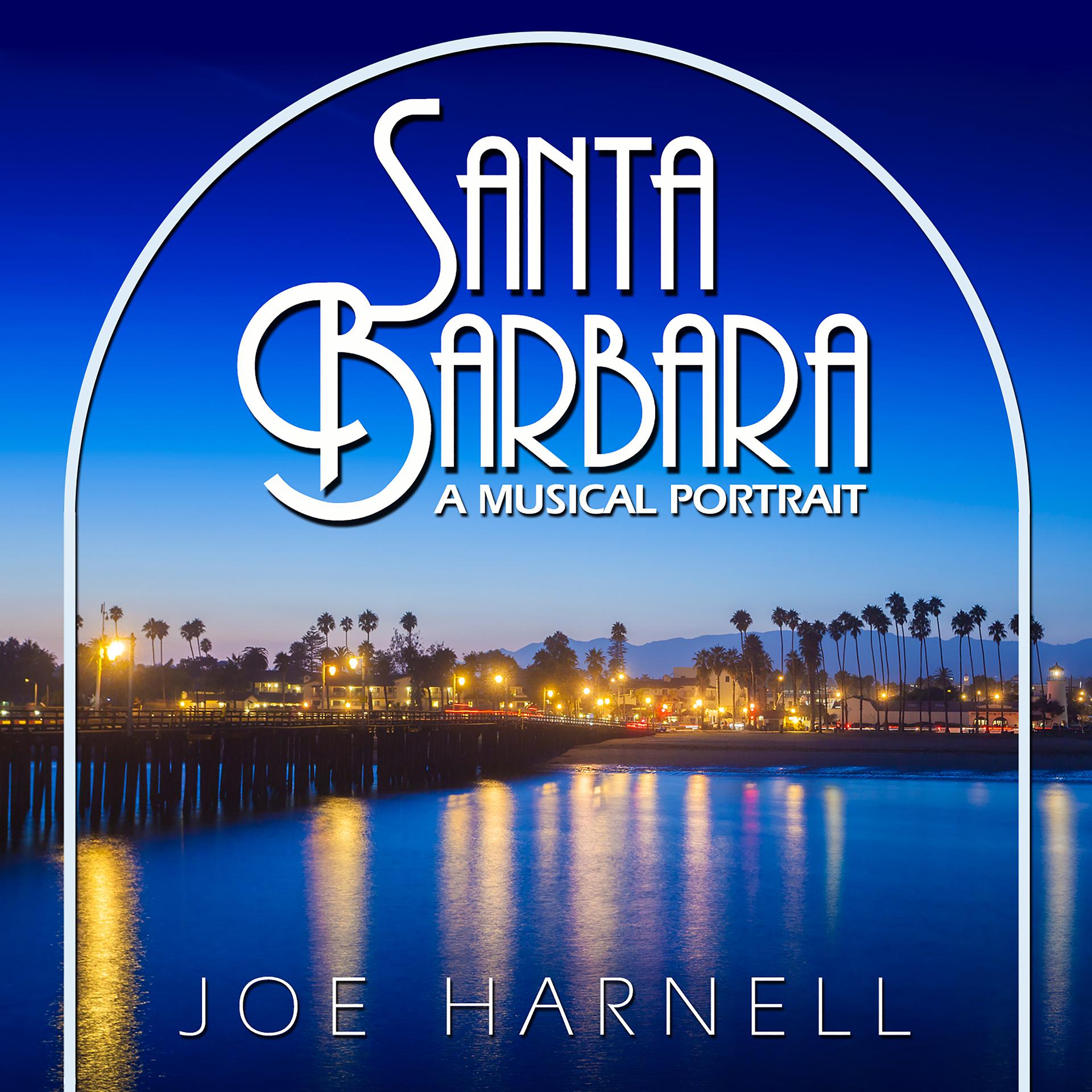 Постер альбома Santa Barbara - A Musical Portrait