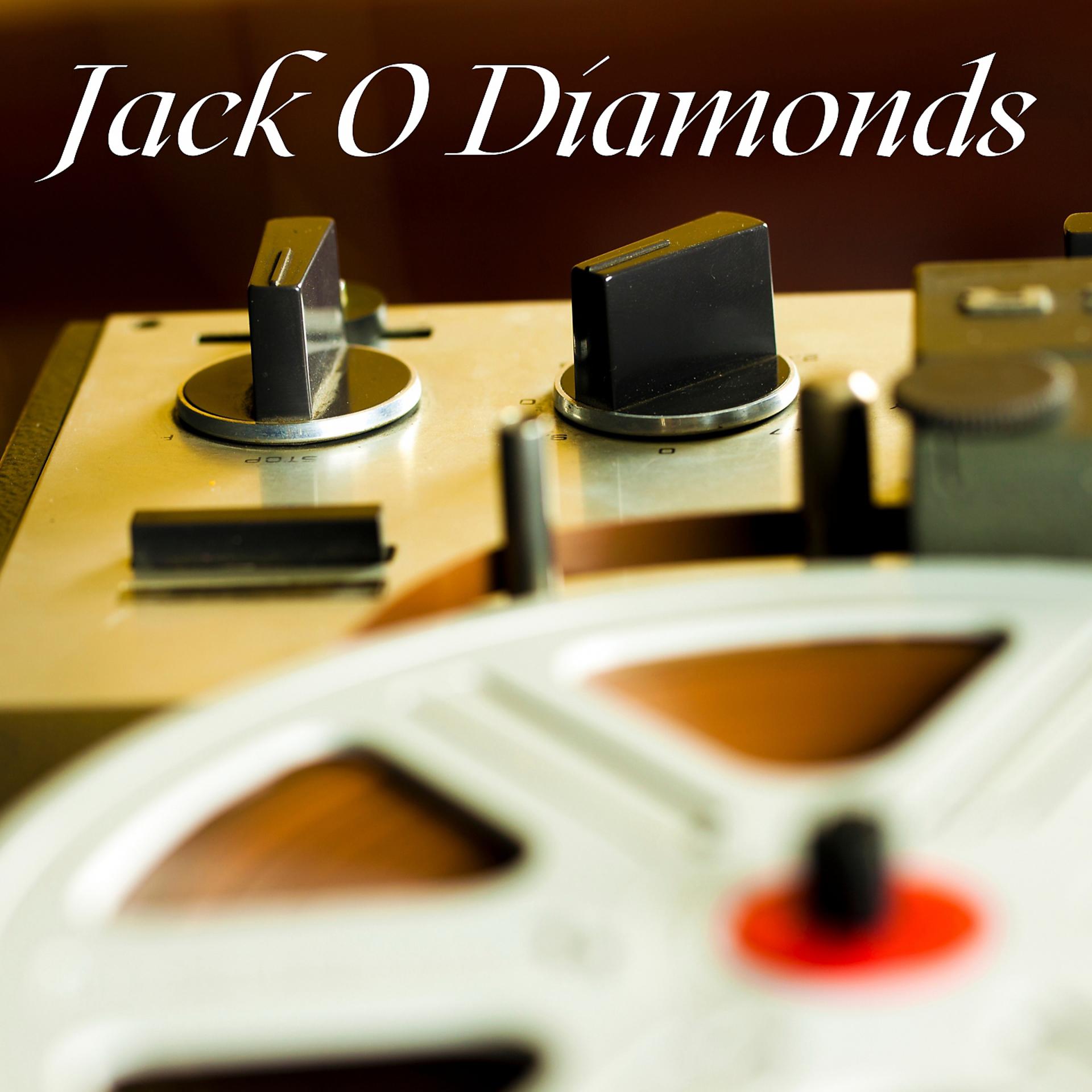 Постер альбома Jack O Diamonds