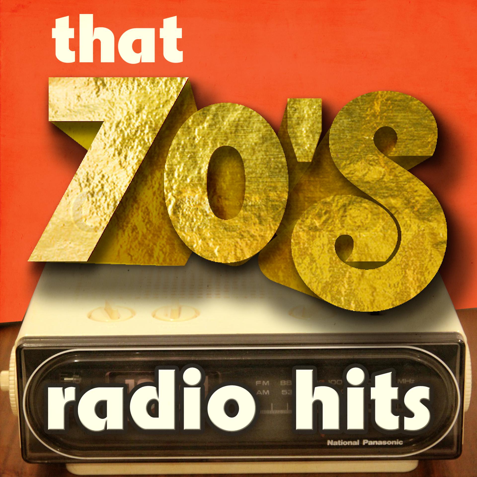 Постер альбома That 70's Radio Hits