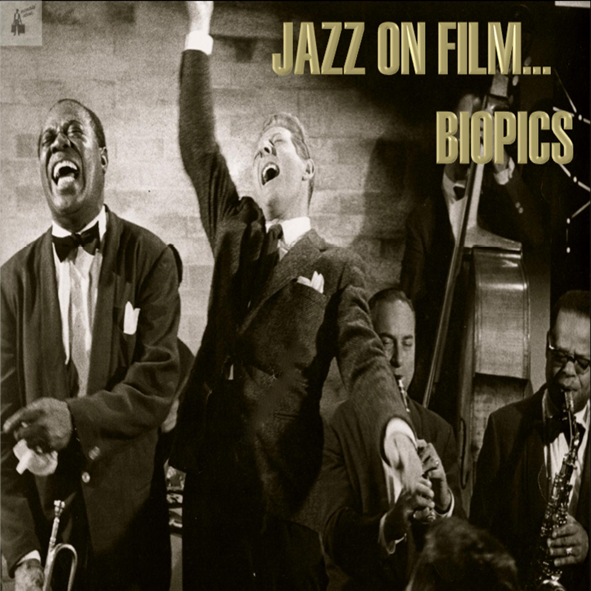 Постер альбома Jazz on Film ....Biopics