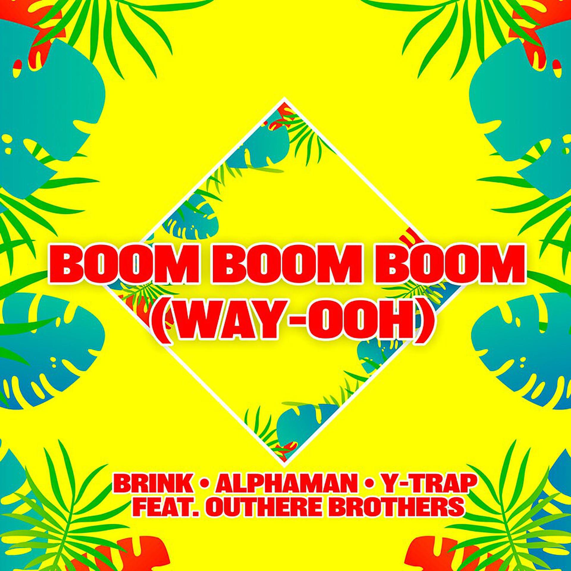 Постер альбома Boom Boom Boom (Way-Ooh)