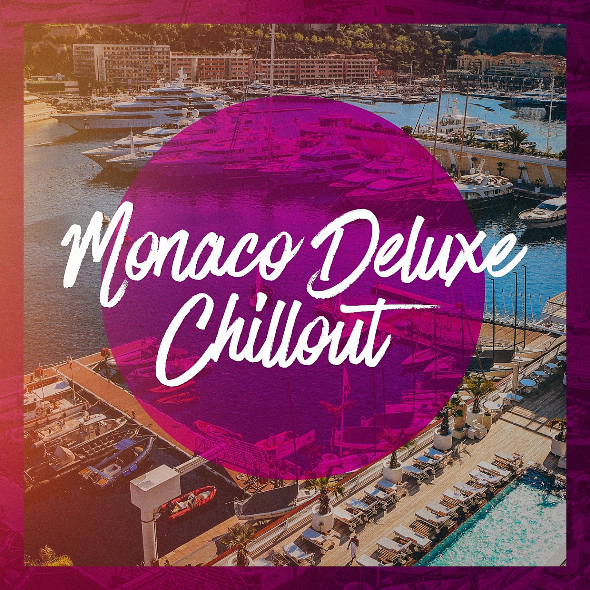 Постер альбома Monaco Deluxe Chillout