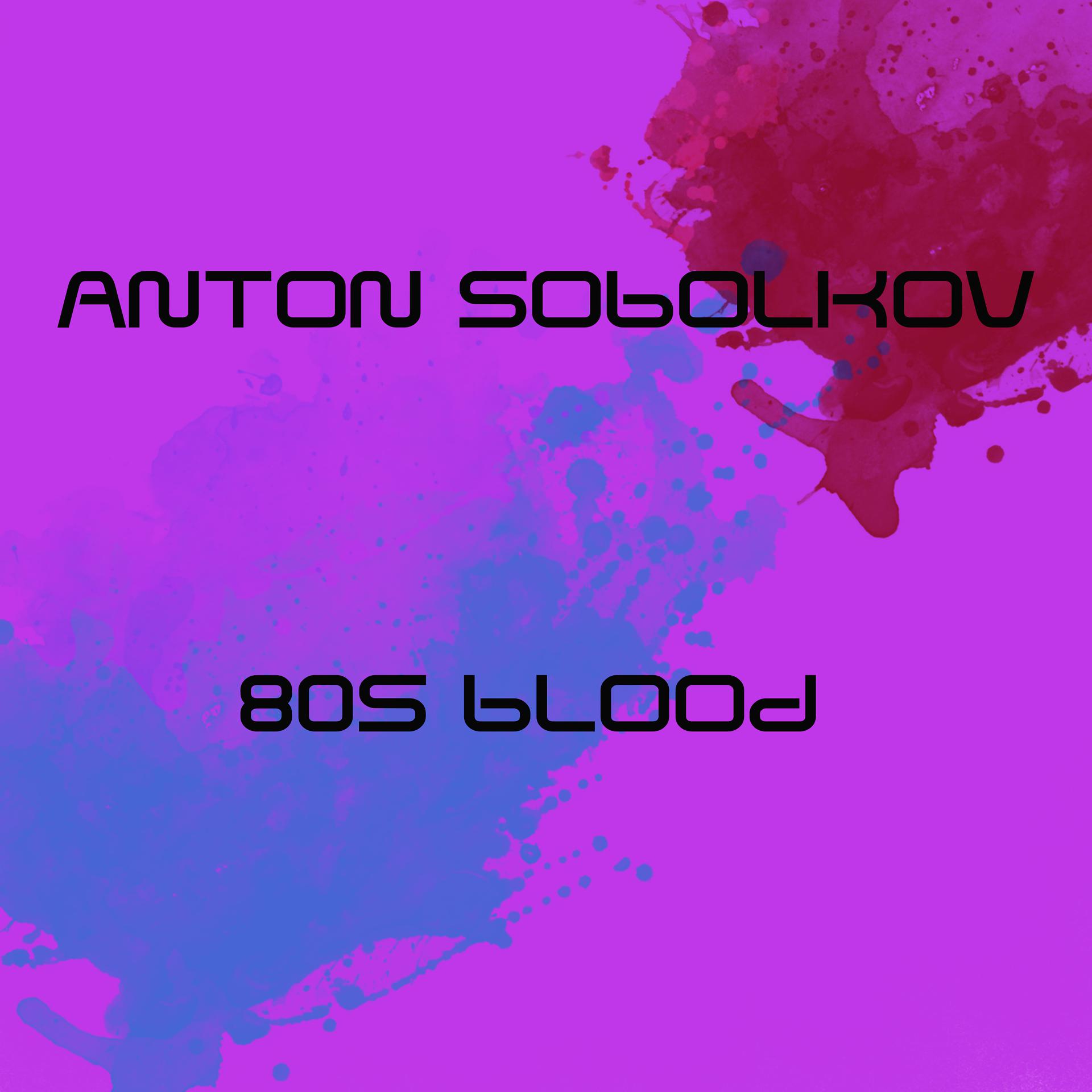 Постер альбома 80s Blood