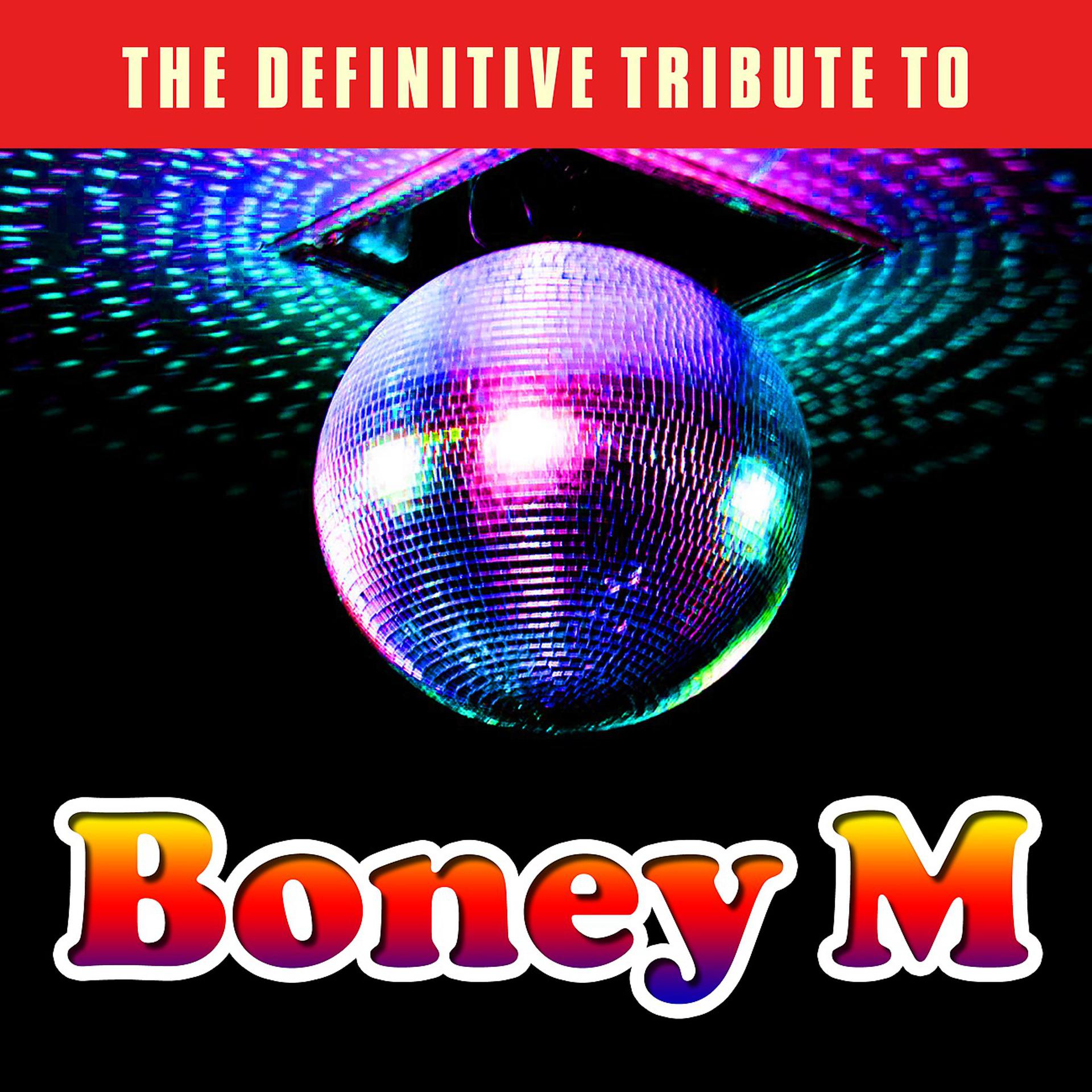 Постер альбома The Definitive Tribute to Boney M