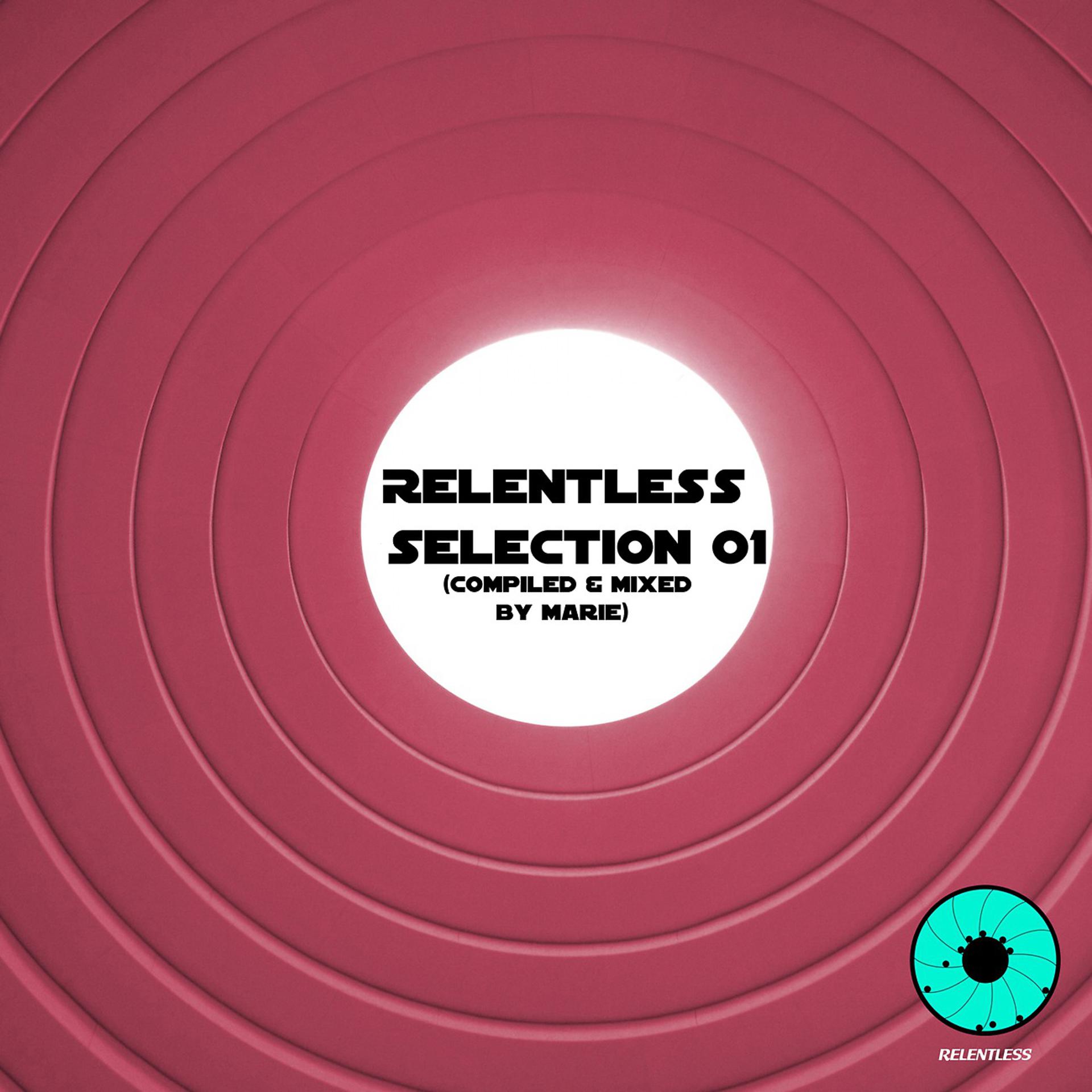 Постер альбома Relentless Selection 01