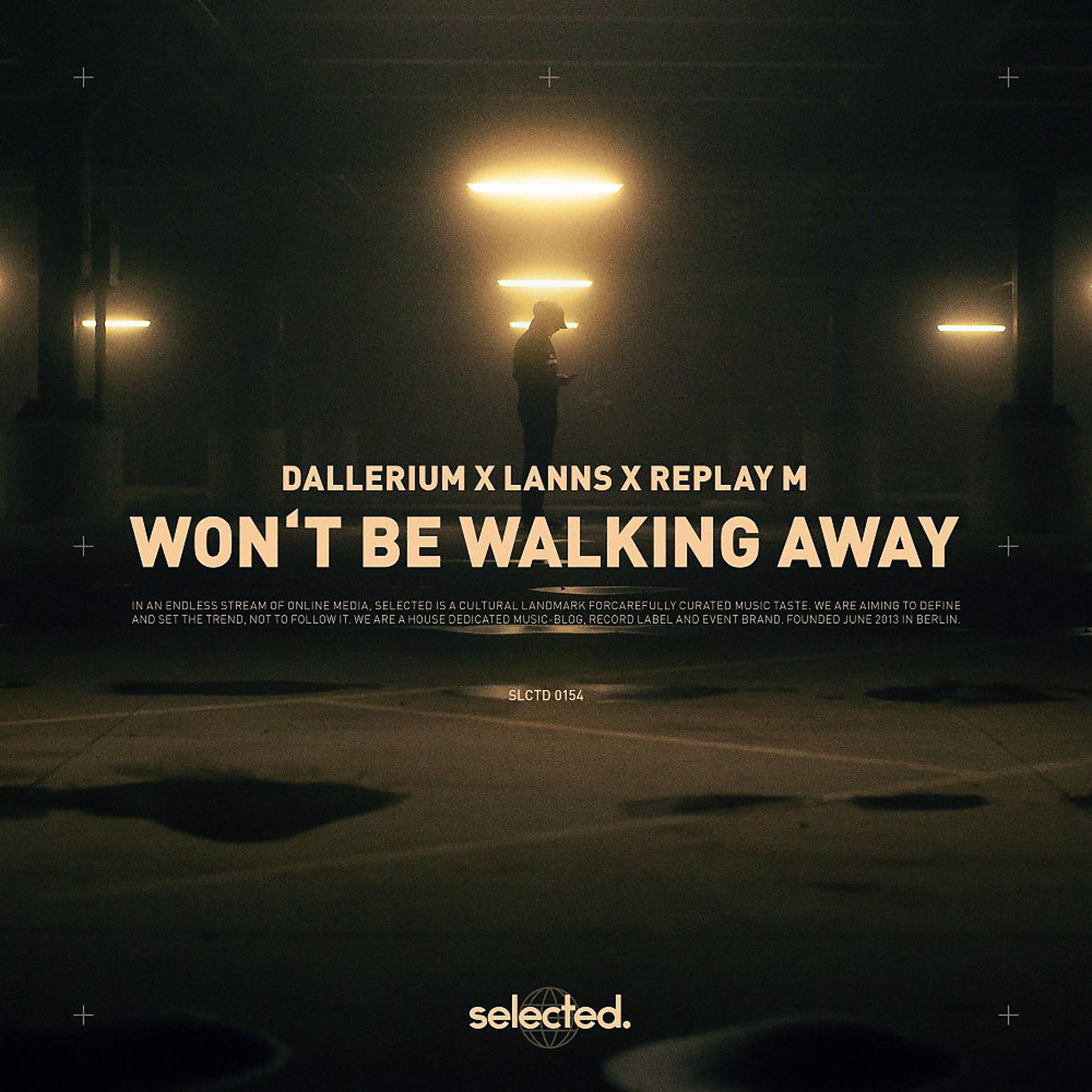 Постер альбома Won't Be Walking Away