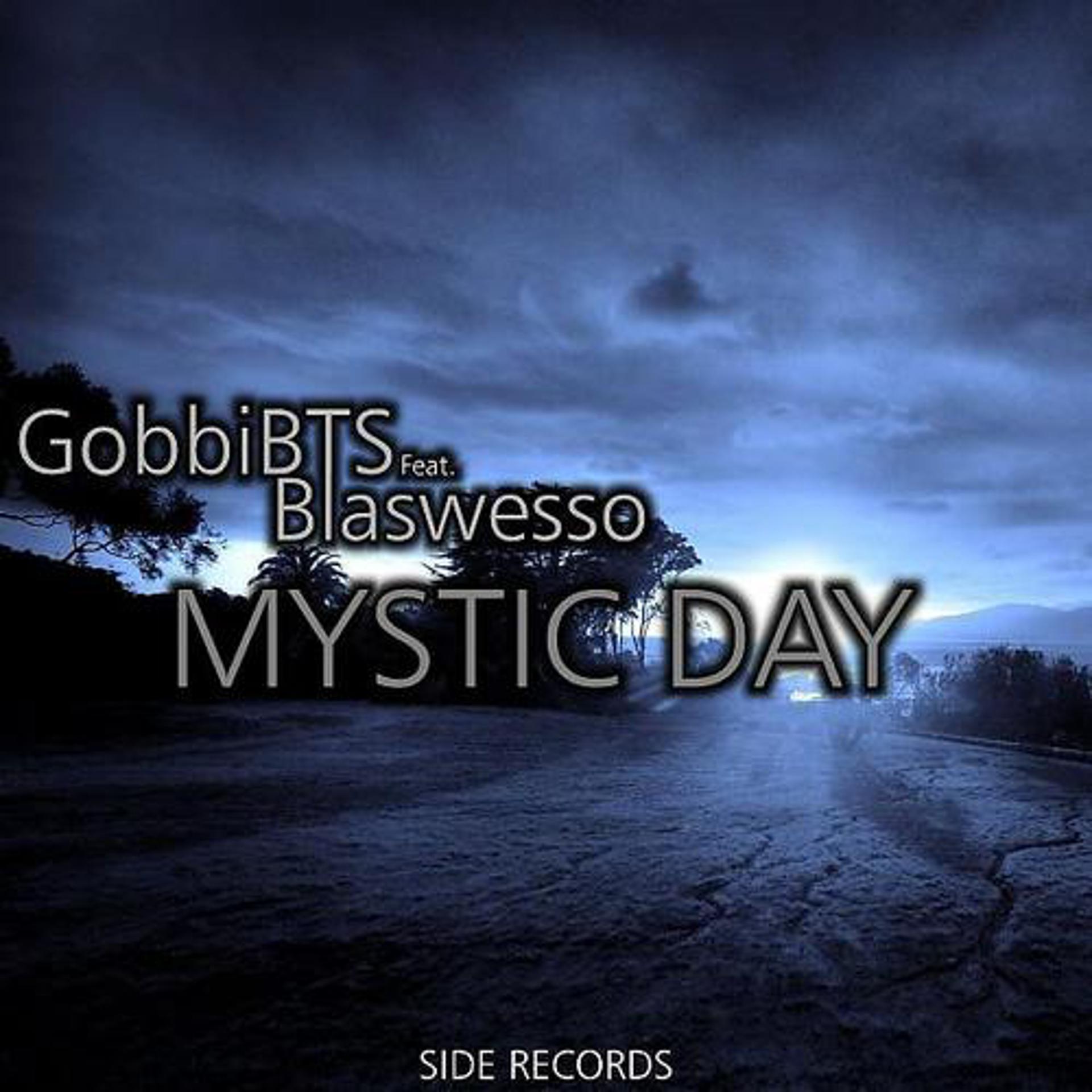 Постер альбома Mystic Day (feat. Blaswesso)
