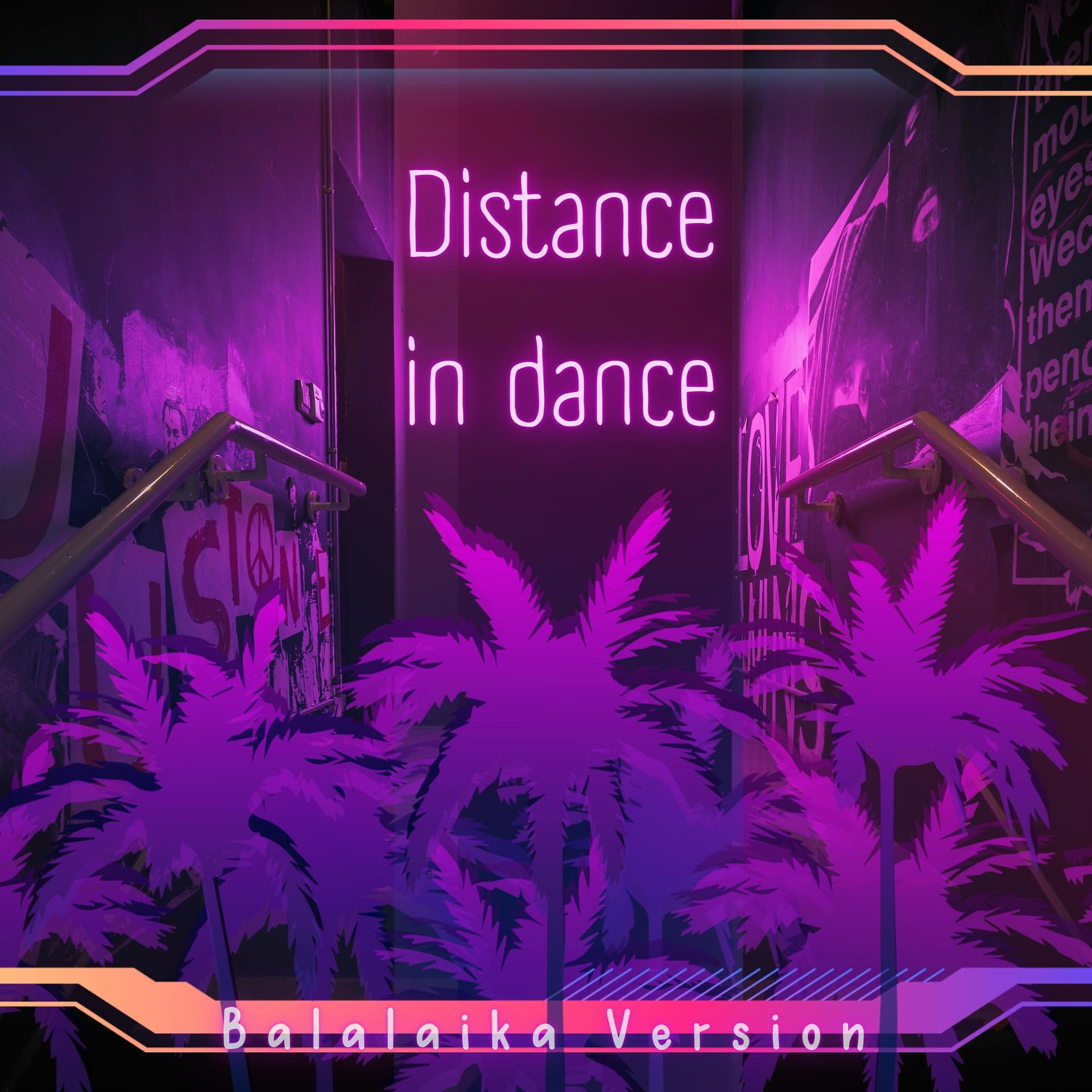 Постер альбома Distance in Dance