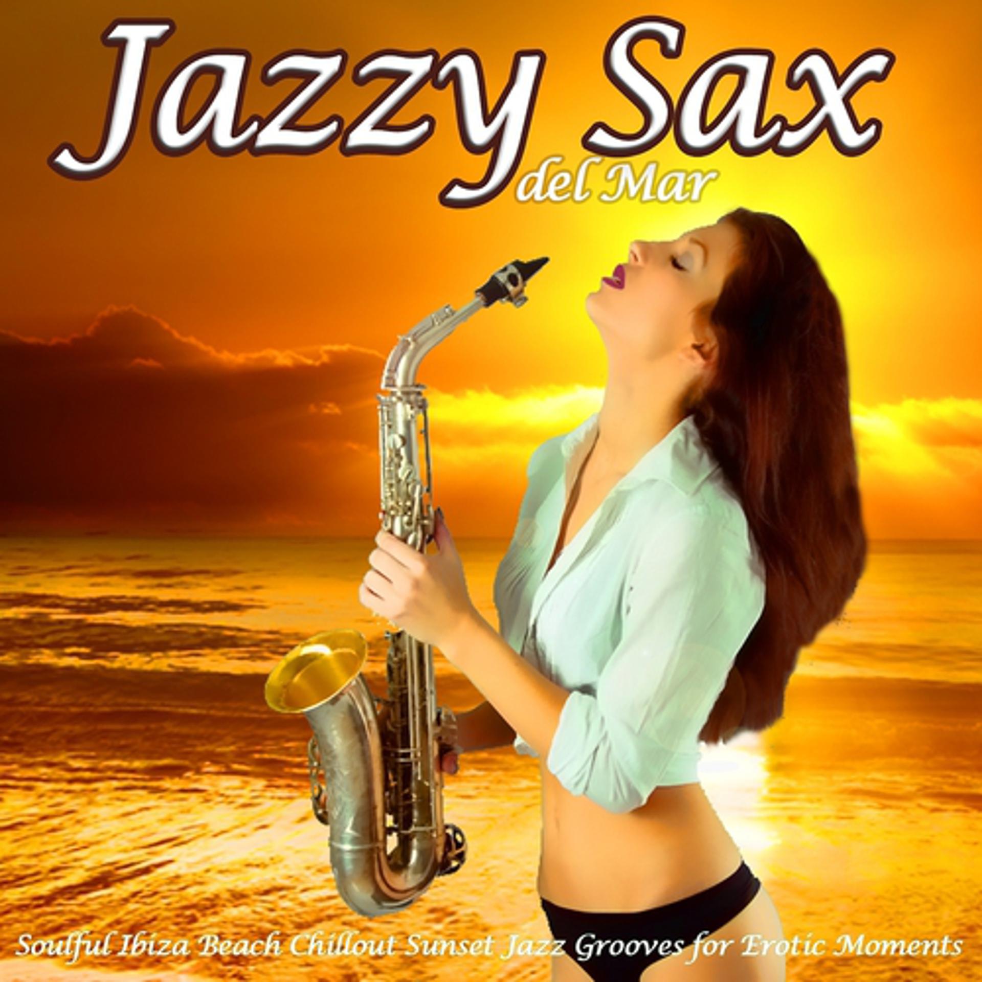 Постер альбома Jazzy Sax Del Mar