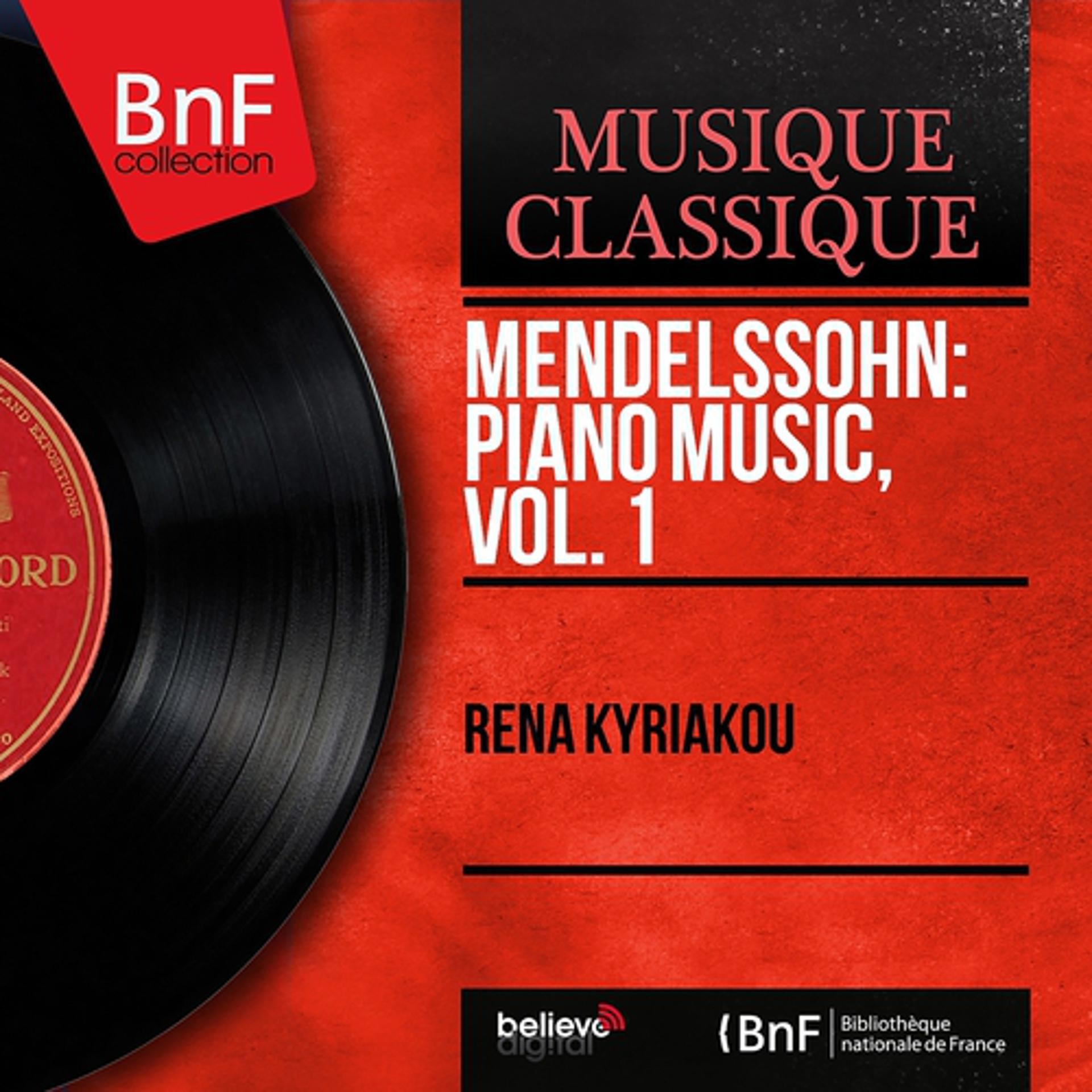 Постер альбома Mendelssohn: Piano Music, Vol. 1 (Mono Version)