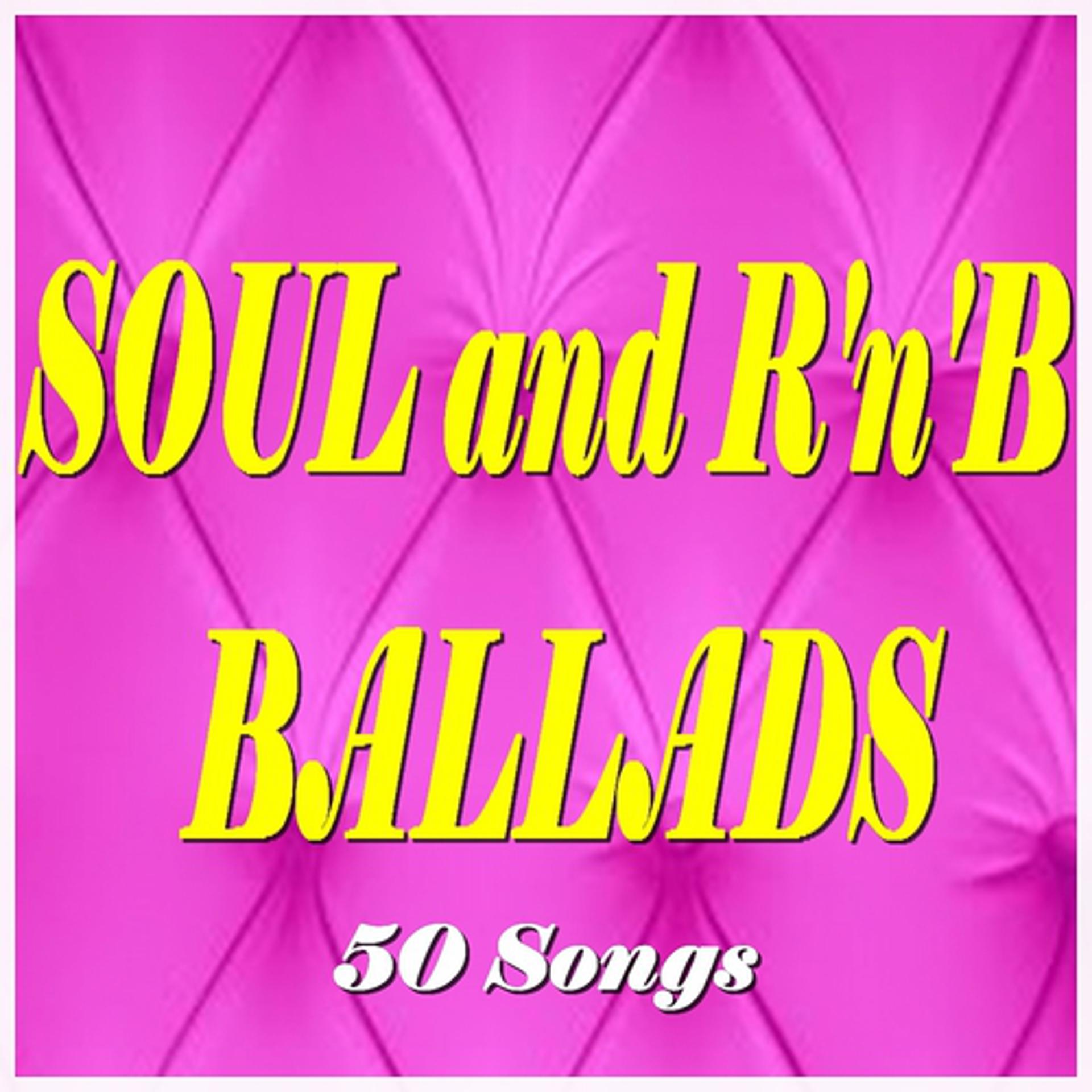 Постер альбома Soul and R'n'B Ballads
