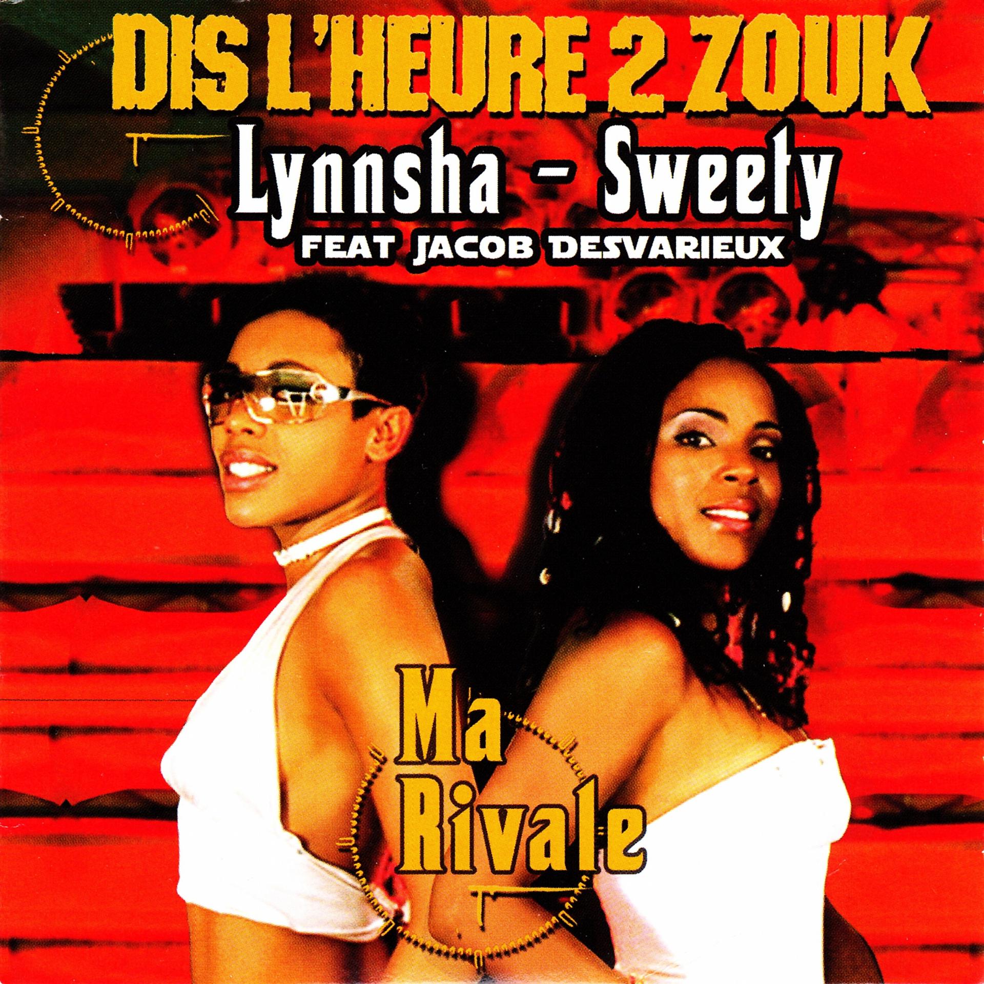 Постер альбома Dis l'heure 2 zouk: Ma rivale - Single