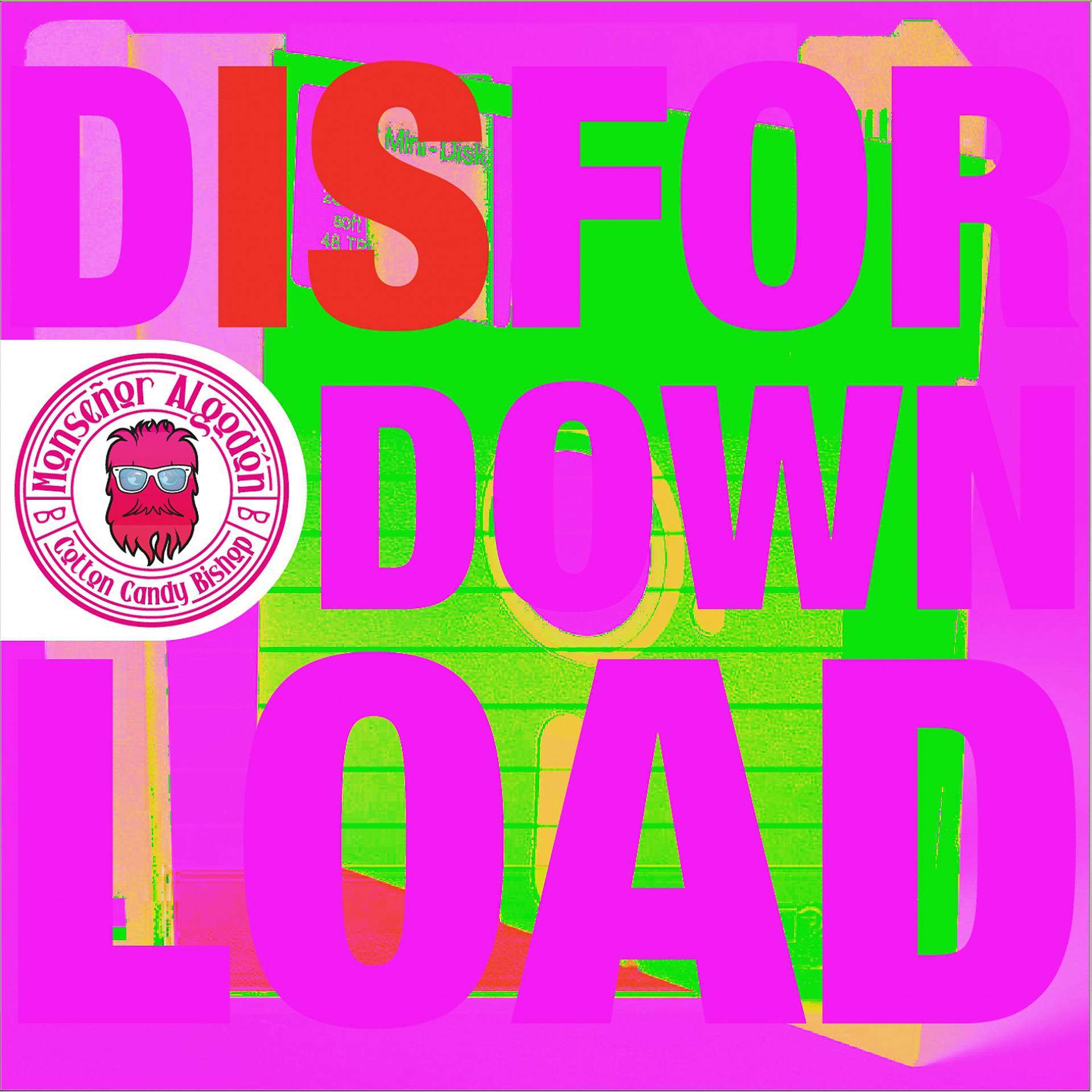 Постер альбома D Is For Download
